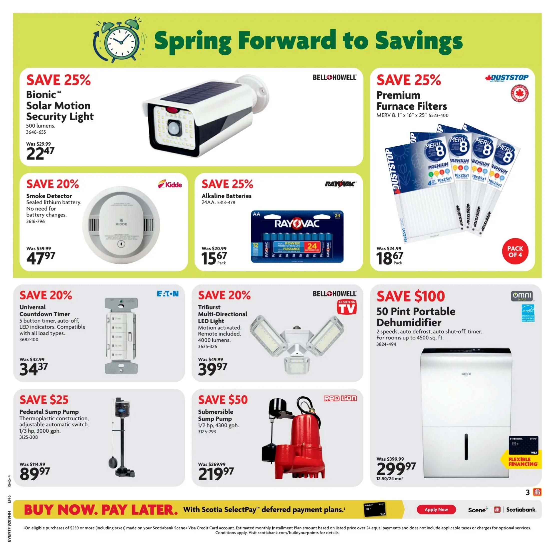 Home Hardware flyer page 4 features 'Spring Forward to Savings'. Top row includes: Save 25% on Bionic Solar Motion Security Light for $22.47 (was $29.99), Save 25% on Premium Furnace Filters (MERV 8, 16'x25'x1') for $18.67 (was $24.99), Save 20% on Kidde Smoke Detector for $47.97 (was $59.99), and Save 25% on Rayovac Alkaline Batteries (24AA) for $15.67 (pack). Middle row features: Save 20% on Eaton Universal Countdown Timer for $34.37 (was $42.99) and Save 20% on Bell+Howell TriBurst Multi-Directional LED Light for $39.97 (was $49.99). Bottom row includes: Save $25 on Pedestal Sump Pump for $89.97 (was $114.99), Save $50 on Red Lion Submersible Sump Pump for $219.97 (was $269.99), and Save $100 on Omni Max 50 Pint Portable Dehumidifier for $299.97 (was $399.99), with financing options available. The bottom banner promotes 'Buy Now. Pay Later.' with Scotiabank SelectPay deferred payment plans.