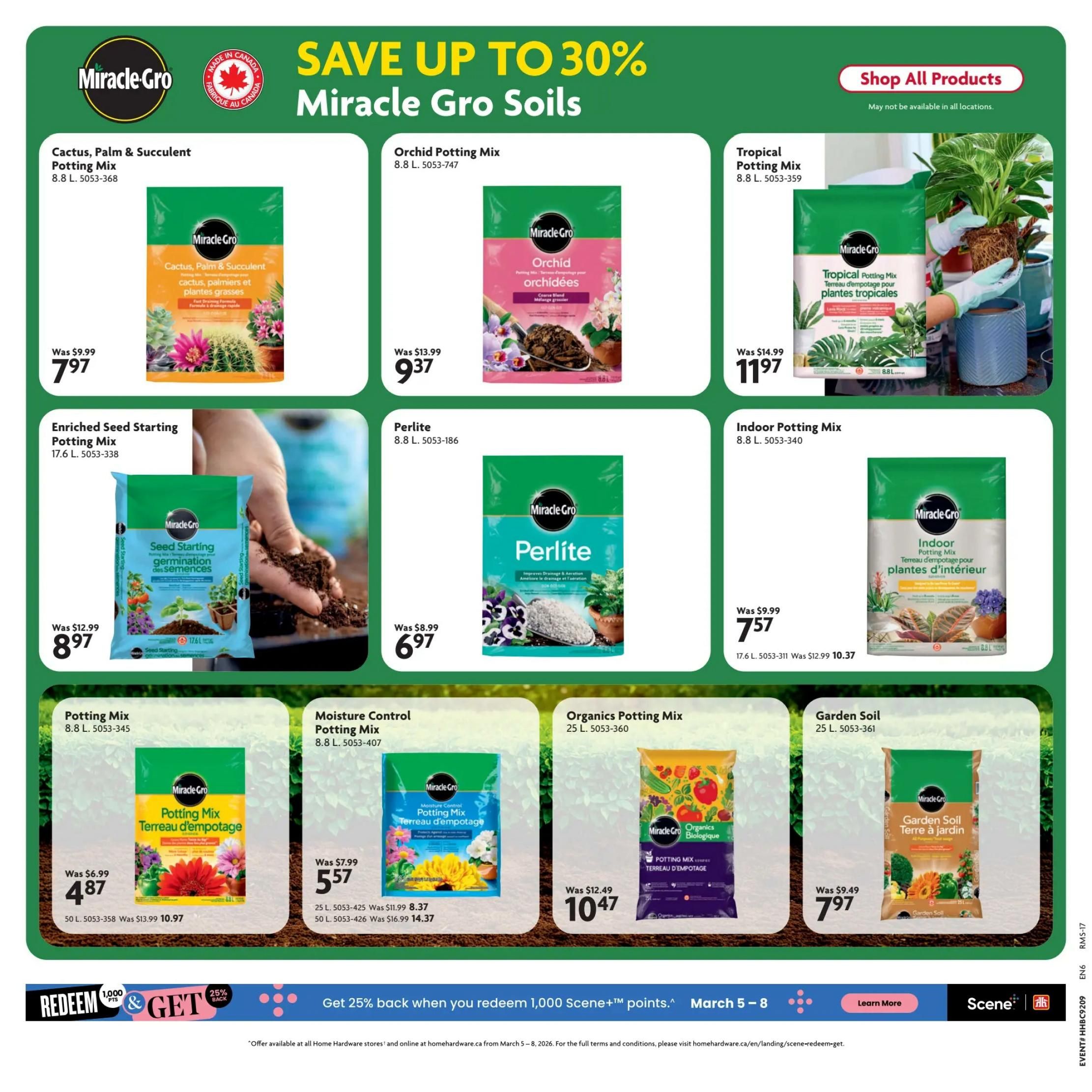 Home Hardware flyer page featuring Miracle-Gro soils with savings up to 30%. Products include Cactus, Palm & Succulent Potting Mix (8.8 L) for $7.97 (was $9.99), Orchid Potting Mix (8.8 L) for $9.37 (was $13.99), Tropical Potting Mix (8.8 L) for $11.97 (was $14.99), Enriched Seed Starting Potting Mix (17.6 L) for $8.97 (was $12.99), Perlite (8.8 L) for $6.97 (was $8.99), Indoor Potting Mix (8.8 L) for $7.57 (was $9.99), Potting Mix (8.8 L) for $4.87 (was $6.99), Moisture Control Potting Mix (8.8 L) for $5.57 (was $7.99), Organics Potting Mix (25 L) for $10.47 (was $12.49), and Garden Soil (25 L) for $7.97 (was $9.49). A Scene+ promotion offers 25% back when you redeem 1,000 Scene+ points from March 5-8.
