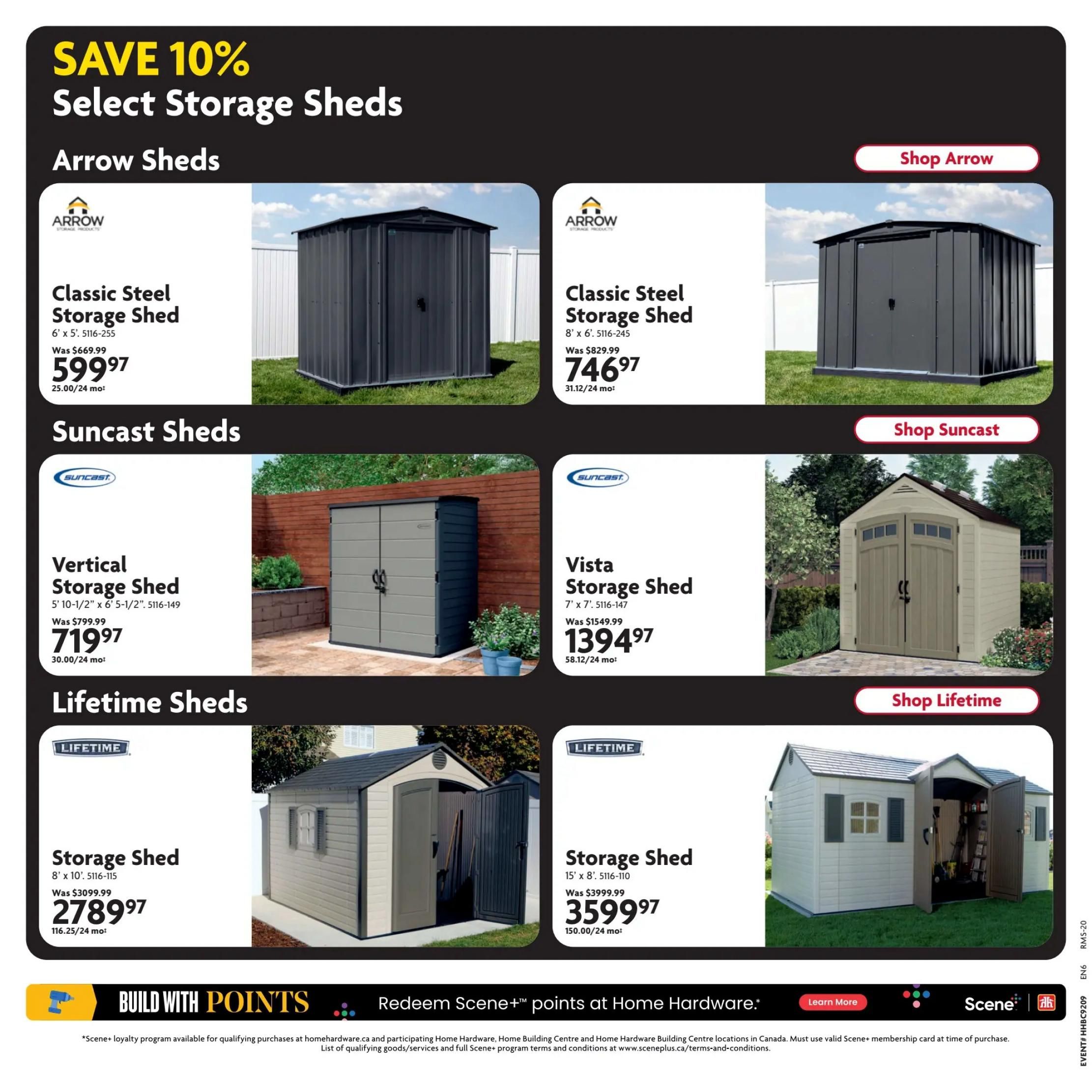 Home Hardware flyer page featuring a SAVE 10% offer on select storage sheds. Arrow Sheds include a Classic Steel Storage Shed (6' x 5') for $599.97 (was $669.99) and another Classic Steel Storage Shed (8' x 6') for $746.97 (was $829.99). Suncast Sheds offer a Vertical Storage Shed (5' 10-1/2' x 6' 5-1/2') for $719.97 (was $799.99) and a Vista Storage Shed (7' x 7') for $1394.97 (was $1549.99). Lifetime Sheds include a Storage Shed (8' x 10') for $2789.97 (was $3099.99) and a larger Storage Shed (15' x 8') for $3599.97 (was $3999.99). The page also promotes building with points and redeeming Scene+ points at Home Hardware.