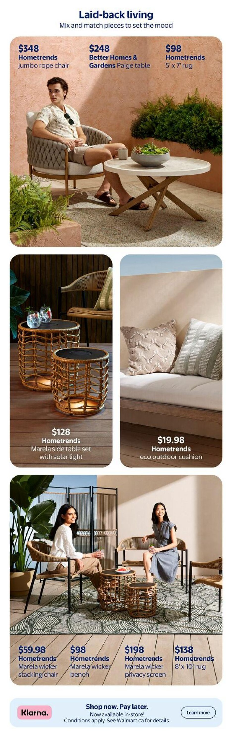 Walmart Canada flyer page 4, featuring 'Laid-back living' outdoor furniture. Top section shows a Homtrends jumbo rope chair for $348, a Better Homes & Gardens Paige table for $248, and a Homtrends 5' x 7' rug for $98. Middle section displays a Homtrends Marela side table set with solar light for $128 and a Homtrends eco outdoor cushion for $19.98. Bottom section includes Homtrends Marela wicker stacking chair for $59.98, Homtrends Marela wicker bench for $98, Homtrends Marela wicker privacy screen for $198, and a Homtrends 8' x 10' rug for $138. A Klarna 'Shop now. Pay later.' option is also advertised.