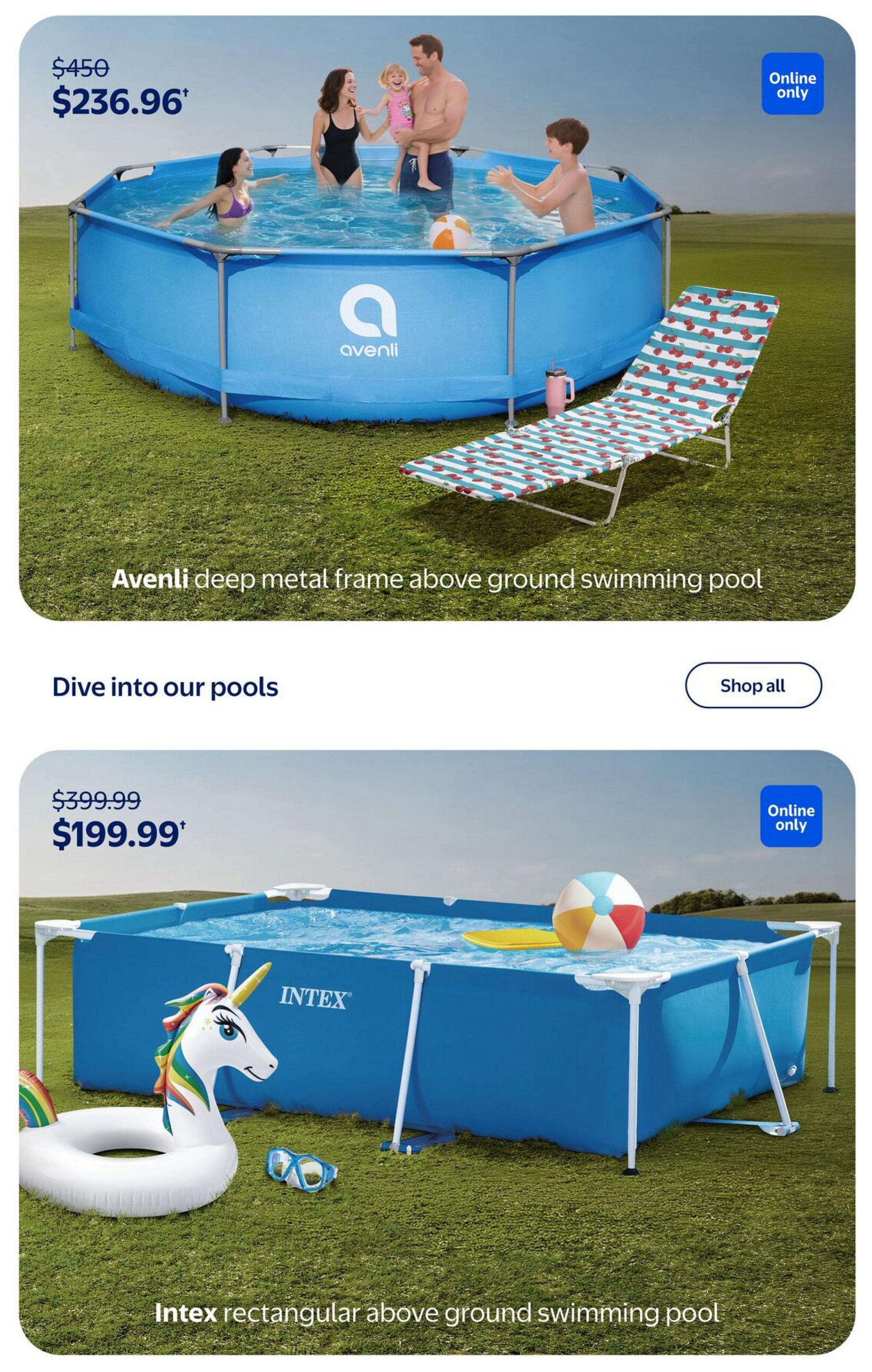 Walmart Canada flyer page featuring above-ground swimming pools. The top section showcases an Avenli deep metal frame above ground swimming pool, originally $450, now on sale for $236.96, available online only. The bottom section features an Intex rectangular above ground swimming pool, reduced from $399.99 to $199.99, also available online only. A 'Dive into our pools' heading and a 'Shop all' button are also visible.