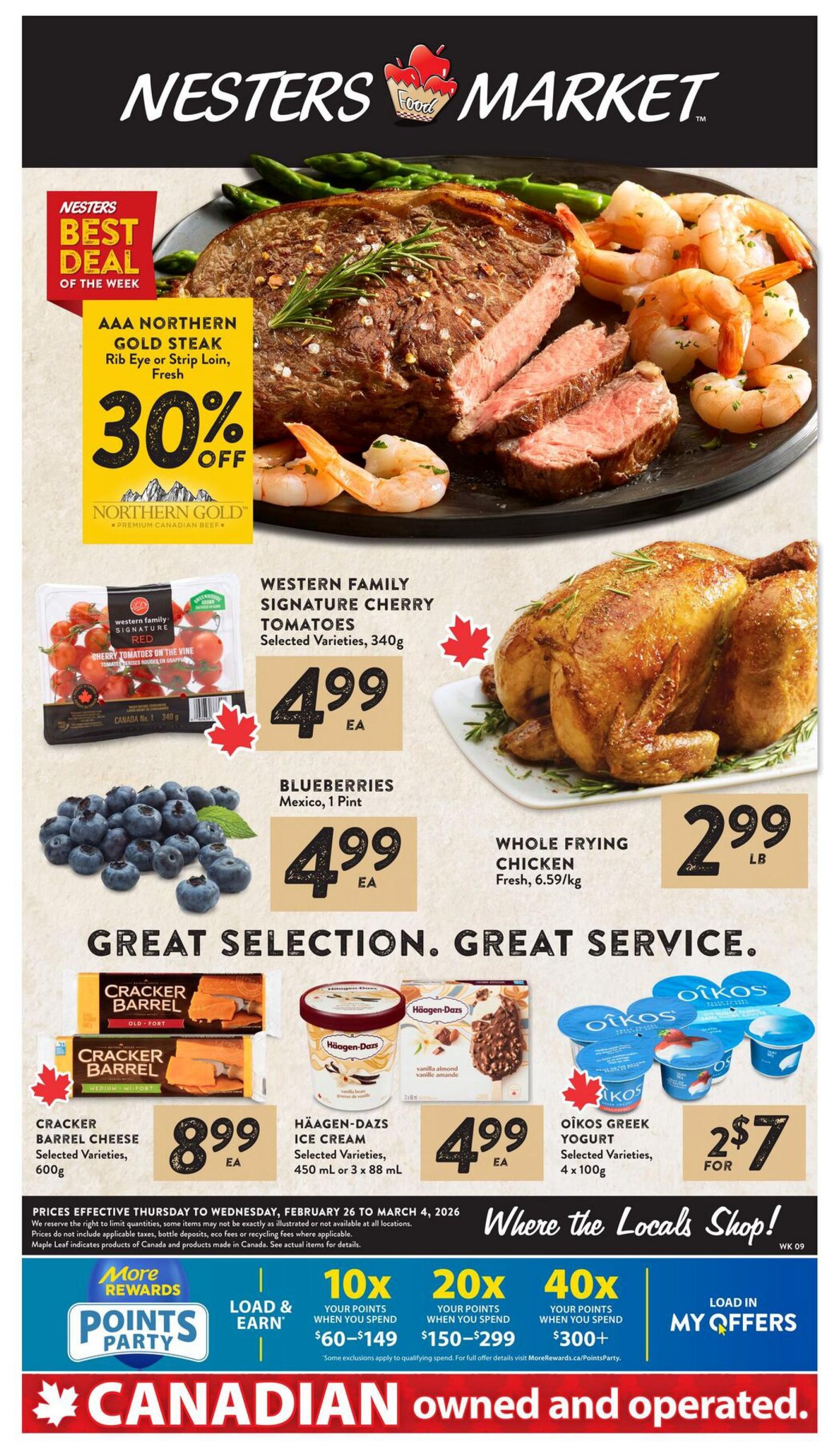 Nesters Market weekly flyer specials page 1, featuring AAA Northern Gold Steak Rib Eye or Strip Loin, fresh, with a 30% off discount. Also available are Western Family Signature Cherry Tomatoes, selected varieties, 340g for $4.99 each, and Blueberries, Mexico, 1 pint for $4.99 each. A Whole Frying Chicken, fresh, is priced at $2.99 per pound. Featured in the lower section are Cracker Barrel Cheese, selected varieties, 600g for $8.99 each, Häagen-Dazs Ice Cream, selected varieties, 450 mL or 3 x 88 mL for $4.99 each, and Oikos Greek Yogurt, selected varieties, 4 x 100g for $7 for 2. The flyer is valid from Thursday, February 26 to Wednesday, March 4, 2026. It also highlights the Points Party rewards program with different point multipliers based on spending thresholds. The bottom banner states 'Canadian owned and operated'.
