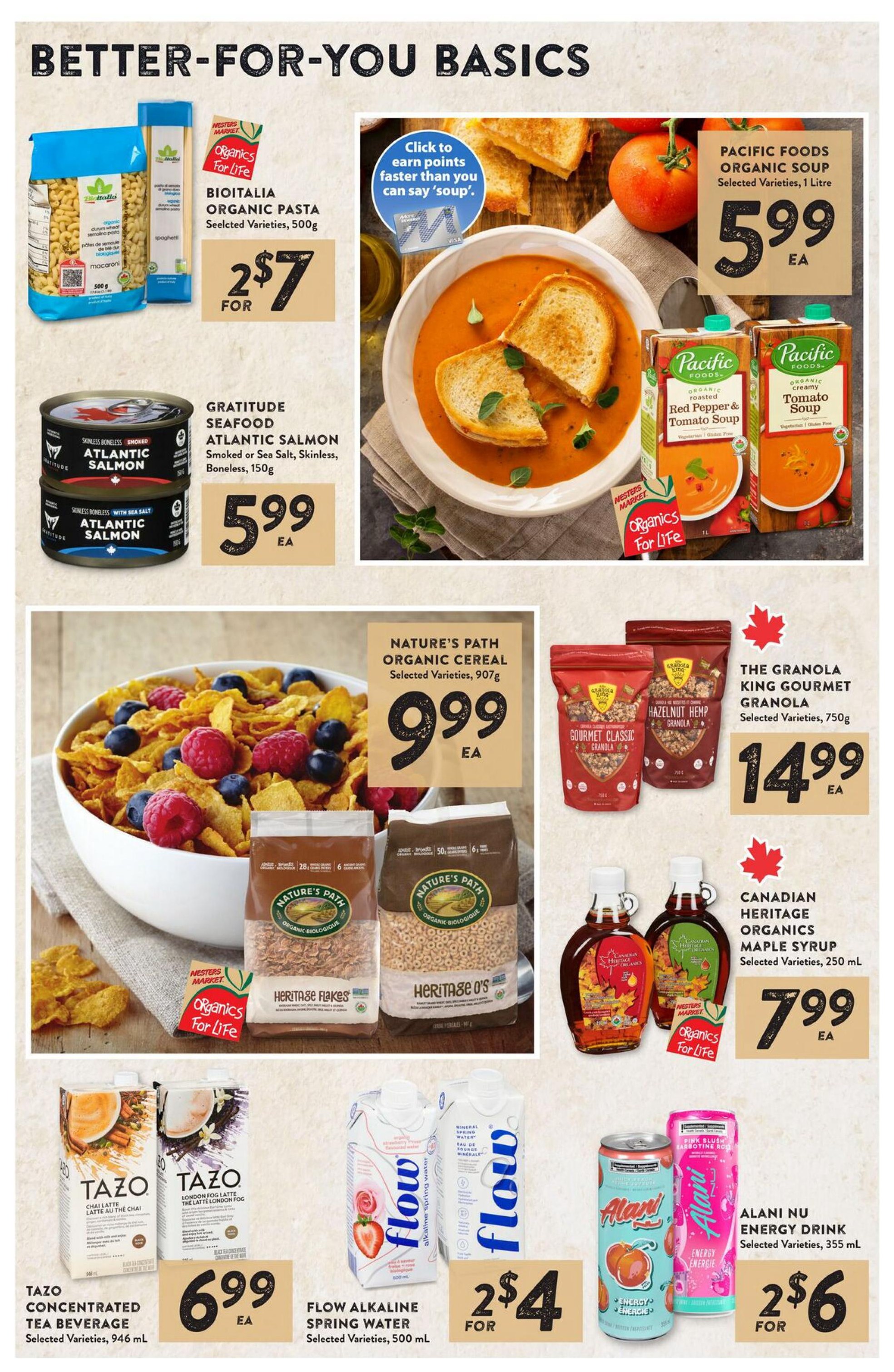 Nesters Market flyer page 8 features 'Better-for-You Basics' with deals on organic and healthy food items. Highlights include Bioitalia Organic Pasta, 500g, for 2 for $7; Gratitude Seafood Atlantic Salmon, skinless, boneless, 150g, for $5.99 each; and Pacific Foods Organic Soup, 1 litre, for $5.99 each. Also featured are Nature's Path Organic Cereal, 907g, for $9.99 each, and The Granola King Gourmet Granola, 750g, for $14.99 each. Beverage options include Tazo Concentrated Tea Beverage, 946 mL, for $6.99 each, Flow Alkaline Spring Water, 500 mL, for 2 for $4, and Alani Nu Energy Drink, 355 mL, for 2 for $6.