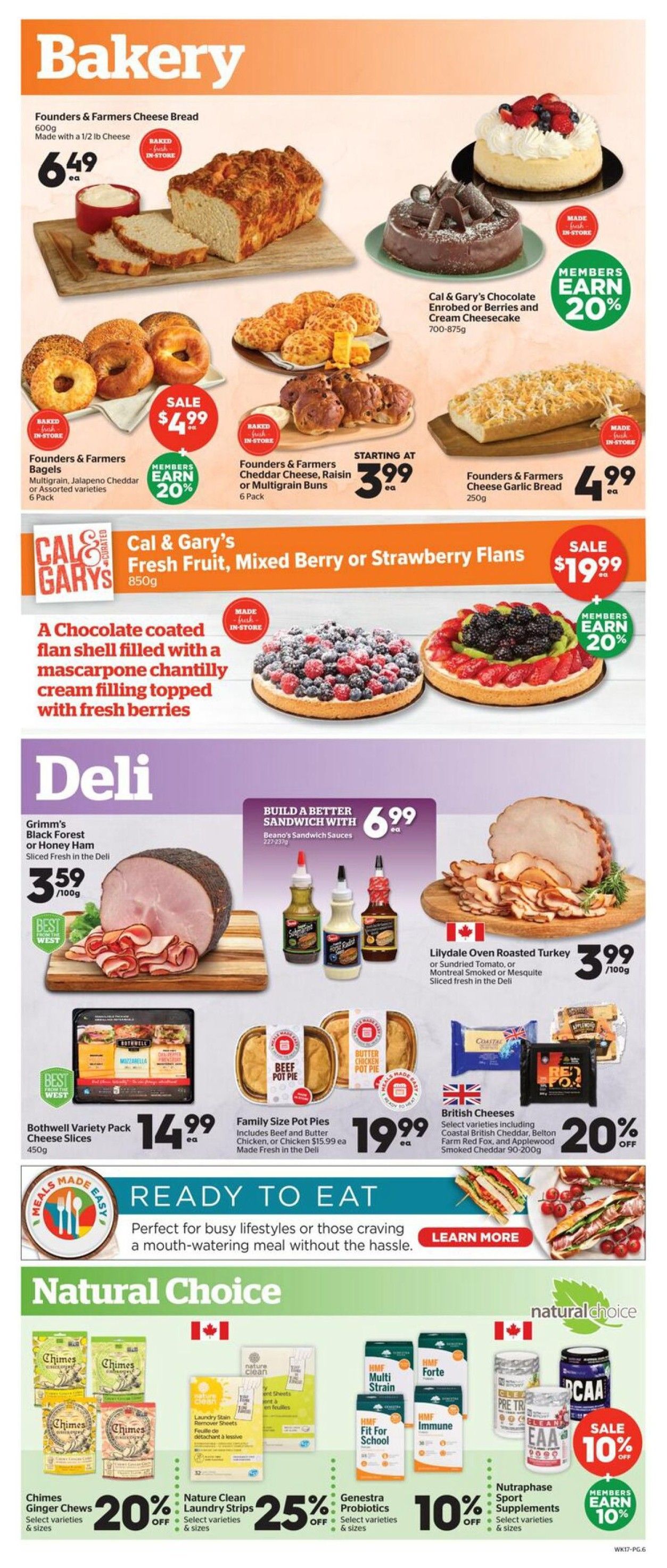 Calgary Co-op flyer page 6 featuring bakery, deli, and natural choice products. Bakery highlights include Founders & Farmers Cheese Bread for $6.49, Founders & Farmers Bagels (Multigrain, Jalapeno Cheddar, or Assorted) for $4.99 with members earning 20% off, Founders & Farmers Cheddar Cheese, Raisin or Multigrain Buns for starting at $3.99, and Founders & Farmers Cheese Garlic Bread for $4.99. Cal & Gary's Fresh Fruit, Mixed Berry or Strawberry Flans are on sale for $19.99, with members earning 20% off. Deli items include Grimm's Black Forest or Honey Ham sliced fresh for $3.59/100g, Beano's Sandwich Sauces for $6.99, Lilydale Oven Roasted Turkey sliced fresh for $3.99/100g, Bothwell Variety Pack Cheese Slices for $14.99, and Family Size Pot Pies (Beef or Butter Chicken) for $19.99 each. A selection of British Cheeses including Coastal British Cheddar, Belton Farm Red Fox, and Applewood Smoked Cheddar are 20% off. The 'Ready to Eat' section promotes convenient meals. Natural Choice products include Chimes Ginger Chews for 20% off, Nature Clean Laundry Strips for 25% off, Genestra Probiotics for 10% off, and Nutraphase Sport Supplements with members earning 10% off.