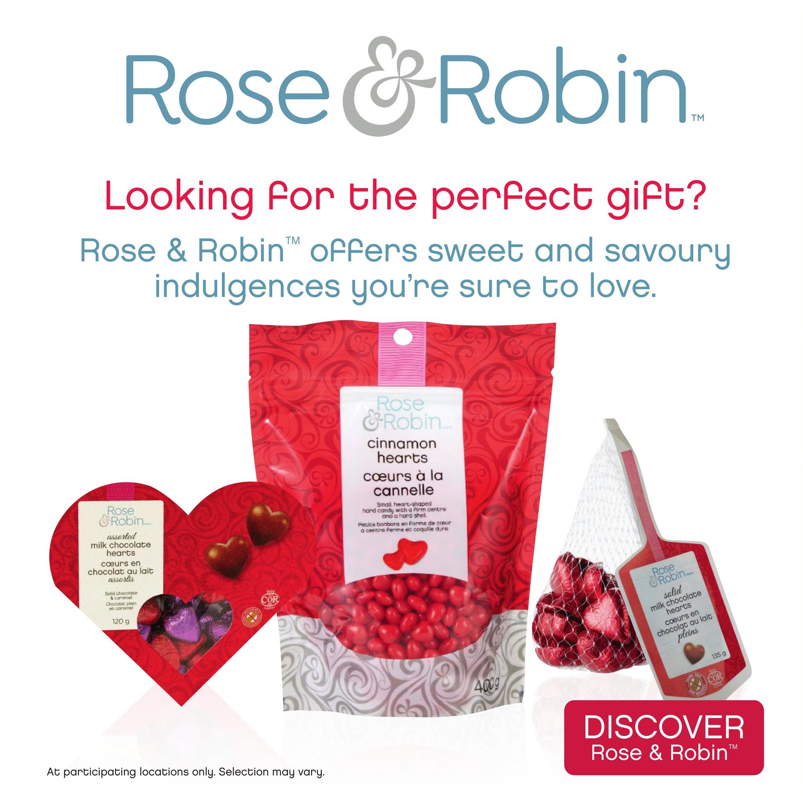 Rose & Robin flyer page 3, featuring sweet and savoury indulgences. Products include Rose & Robin assorted milk chocolate hearts in a heart-shaped box (120 g), Rose & Robin cinnamon hearts candy (400 g), and a bag of Rose & Robin solid milk chocolate hearts (135 g). The page highlights 'Discover Rose & Robin' and notes that selection may vary at participating locations.