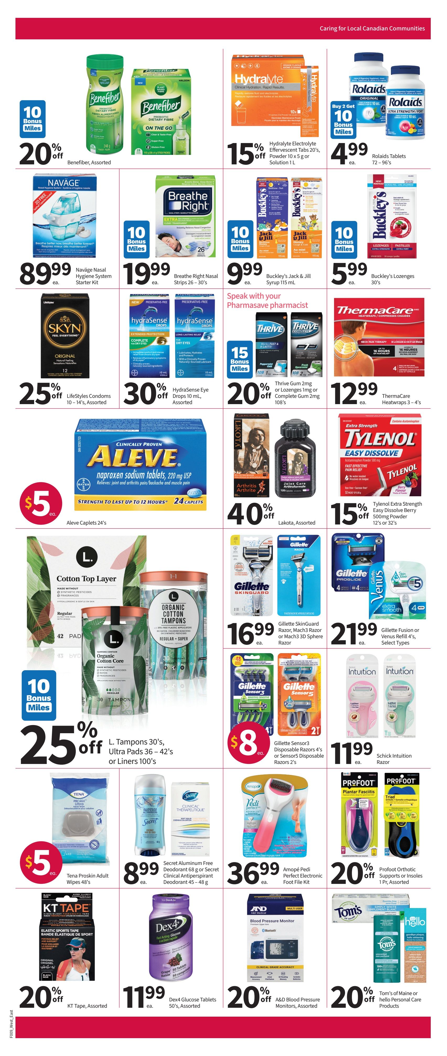 Pharmasave weekly flyer specials page 4. Featured products include Benefiber assorted with 10 Bonus Miles and 20% off, Naväge Nasal Hygiene System Starter Kit for $89.99, Lifestyles Condoms 10-14's assorted for 25% off, and Aleve Caplets 24's for $5. Also shown are Hydralyte Electrolyte Effervescent Tabs 10 x 5g or Solution 1L for 15% off, Rolaids Tablets 72-96's for $4.99 each, Breathe Right Nasal Strips 26-30's for $19.99, Buckley's Jack & Jill Syrup 115 mL for $9.99, and Buckley's Lozenges 30's for $5.99. Hydrasense Eye Drops 10 mL assorted are 30% off. Thrive Gum 2mg or Lozenges 1mg or Complete Gum 2mg 108's are 20% off with 15 Bonus Miles. ThermaCare Heatwraps 3-4's are $12.99. L. Tampons 30's, Ultra Pads 36-42's or Liners 100's are 25% off with 10 Bonus Miles. Gillette Skinguard Razor, Mach3 Razor or Mach3 3D Sphere Razor are $16.99. Gillette Fusion or Venus Refill 4's, Select Types are $21.99. Gillette Sensor3 Disposable Razors 4's or Sensor5 Disposable Razors 2's are $8. Schick Intuition Razor is $11.99. Lakota assorted are 40% off. Tylenol Extra Strength Easy Dissolve Berry Flavour 500mg Powder 12's or 32's are 15% off. Tena Proskin Adult Wipes 48's are $5. Secret Aluminum Free Deodorant 68g or Secret Clinical Antiperspirant Deodorant 45-48g are $8.99. Amopé Pedi Perfect Electronic Foot File Kit is $36.99. Profoot Orthotic Supports or Insoles 1 Pr, assorted are 20% off. KT Tape assorted is 20% off. Dex4 Glucose Tablets 50's, assorted are $11.99. A&D Blood Pressure Monitors, assorted are 20% off. Tom's of Maine or hello Personal Care Products are 20% off.