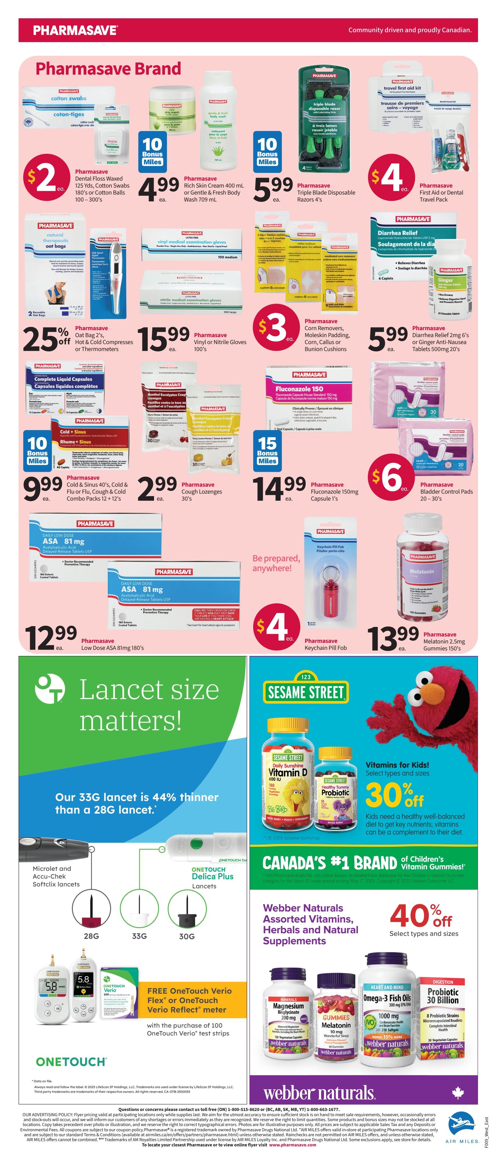 Pharmasave weekly flyer specials for Ontario and Western Canada, Page 5. Featured Pharmasave Brand products include Dental Floss Waxed for $2, Cotton Swabs for $2, Rich Skin Cream 400 ml for $4.99, Gentle & Fresh Body Wash 709 ml for $4.99, Triple Blade Disposable Razors 4's for $5.99, and First Aid or Dental Travel Pack for $4. Also on sale are Pharmasave Oat Bag 2's, Hot & Cold Compresses or Thermometers at 25% off, Vinyl or Nitrile Gloves 100's for $15.99, Corn Removers, Moleskin Padding, Corn, Callus or Bunion Cushions for $3, and Diarrhea Relief 2mg 6's or Ginger Anti-Nausea Tablets 500mg 20's for $5.99. Pharmasave Complete Liquid Capsules are $9.99. Pharmasave Cold & Sinus 40's, Cold & Flu or Flu, Cough & Cold Combo Packs 12's-12's are $9.99. Pharmasave Cough Lozenges 30's are $2.99. Fluconazole 150mg Capsule 1's are $14.99 with 15 Bonus Miles. Pharmasave Bladder Control Pads 20-30's are $6. Pharmasave Low Dose ASA 81mg 180's are $12.99. Pharmasave Keychain Pill Fob is $4. Pharmasave Melatonin 2.5mg Gummies 150's are $13.99. The page highlights 'Lancet size matters!' with information about 33G lancets being 44% thinner than a 28G lancet. Microlet and Accu-Chek Softclix lancets are shown, along with ONETOUCH Delica Plus Lancets in 28G, 33G, and 30G. A FREE ONETOUCH Verio or ONETOUCH Verio Reflect meter is available with the purchase of 100 ONETOUCH Verio test strips. Sesame Street Vitamins for Kids are 30% off, including Daily Sunshine Vitamin D 600 IU and Healthy Tummy Probiotic. Webber Naturals Assorted Vitamins, Herbals and Natural Supplements are 40% off, featuring Magnesium Bisglycinate 200 mg, Melatonin 10 mg, Omega-3 Fish Oils 1000 mg, and Probiotic 30 Billion.