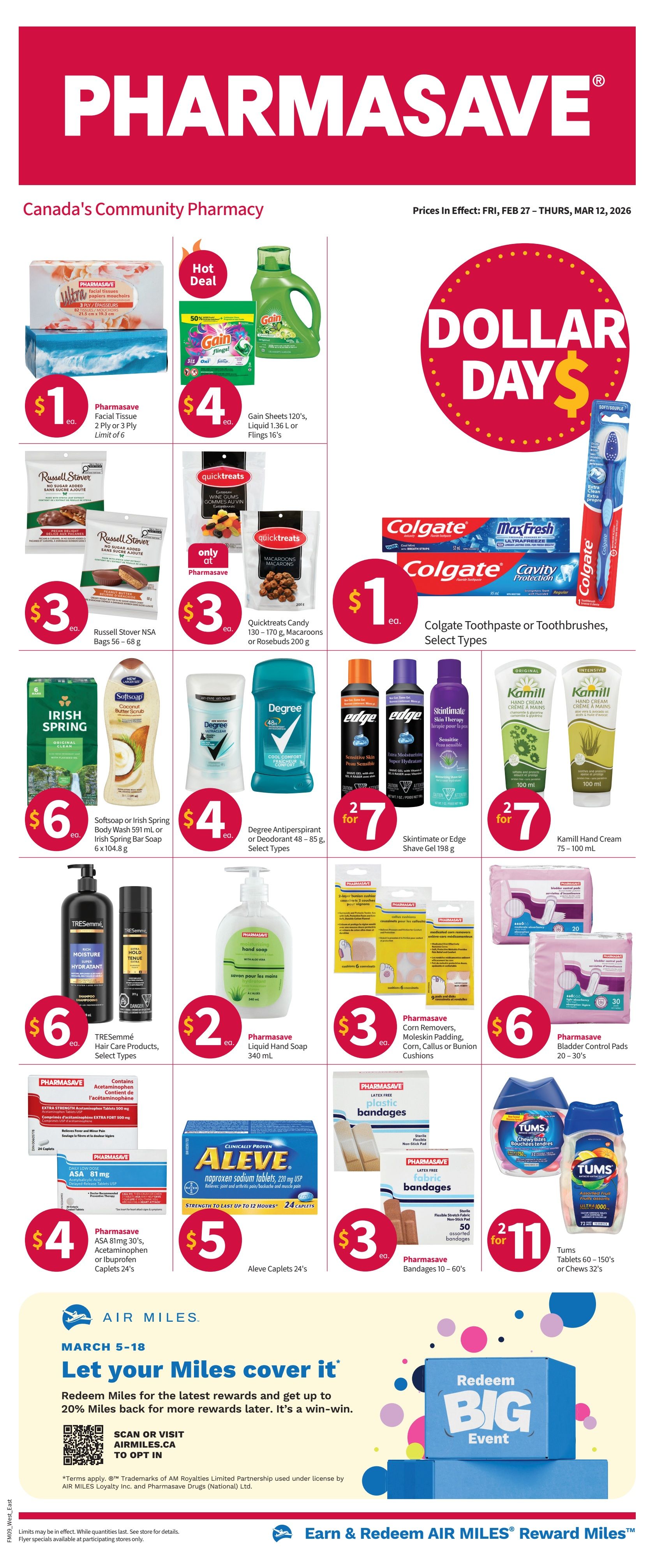 Pharmasave flyer page featuring Dollar Day savings. Offers include Pharmasave Facial Tissue for $1, Gain Sheets 120's or Liquid 1.36 L for $4, Russell Stover NSA Bags 56-68 g for $3, Quicktreats Candy 130-170 g, Macaroons or Rosebuds 200 g for $3, and Colgate Toothpaste or Toothbrushes for $1. Also featured are Softsoap or Irish Spring Body Wash 591 mL or Irish Spring Bar Soap 6 x 104.8 g for $6, Degree Antiperspirant or Deodorant 48-85 g for $4, Skintimate or Edge Shave Gel 198 g (2 for $7), and Kamill Hand Cream 75-100 mL (2 for $7). Additional deals include TREsemmé Hair Care Products for $6, Pharmasave Liquid Hand Soap 340 mL for $2, Pharmasave Corn Removers, Moleskin Padding, Corn, Callus or Bunion Cushions for $3, and Pharmasave Bladder Control Pads 20-30's for $6. Pharmasave ASA 81mg 30's, Acetaminophen or Ibuprofen Caplets 24's are $4, Aleve Caplets 24's are $5, Pharmasave Bandages 10-60's are $3, and Tums Tablets 60-150's or Chews 32's are 2 for $11. The page also highlights the 'Let your Miles cover it' AIR MILES event from March 5-18, where customers can redeem Miles for rewards and get up to 20% back.