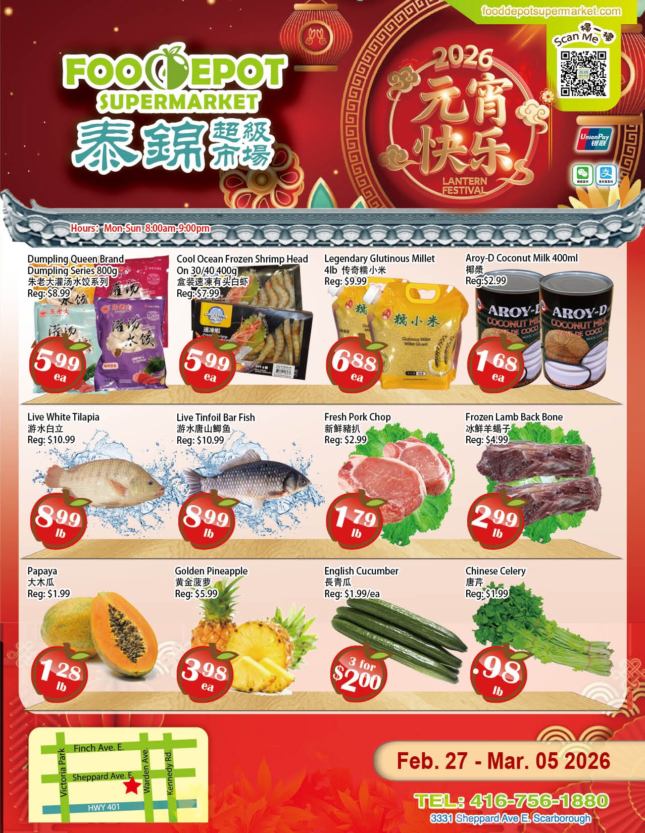 Food Depot Supermarket weekly flyer specials for February 27 to March 5, 2026. Featured items include Dumpling Queen Brand Dumpling Series 800g for $5.99 each, Cool Ocean Frozen Shrimp Head on 30/40 400g for $5.99 each (regularly $7.99), Legendary Glutinious Millet 4lb for $6.88 each (regularly $9.99), and Aroy-D Coconut Milk 400ml for $1.68 each (regularly $2.99). Also on sale are Live White Tilapia for $8.99/lb (regularly $10.99), Live Tinfoil Bar Fish for $8.99/lb (regularly $10.99), Fresh Pork Chop for $1.79/lb (regularly $2.99), and Frozen Lamb Back Bone for $2.99/lb (regularly $4.99). Additional produce deals include Papaya for $1.28/lb (regularly $1.99), Golden Pineapple for $3.98 each (regularly $5.99), English Cucumber 3 for $2.00 (regularly $1.99/each), and Chinese Celery for $0.98/lb (regularly $1.99). The store is located at 3331 Sheppard Ave E, Scarborough, with phone number 416-756-1880. Store hours are Monday to Sunday, 8:00 am to 9:00 pm.