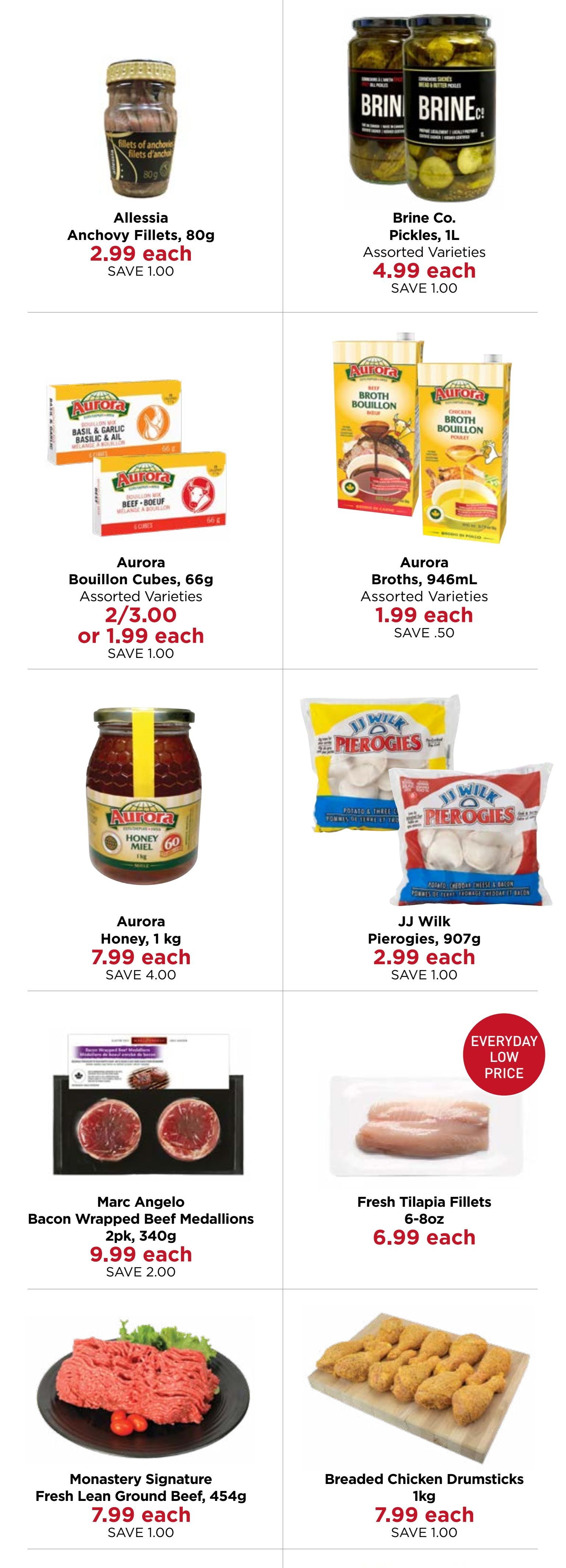 Monastery Bakery & Delicatessen flyer specials page 5 includes Allessia Anchovy Fillets, 80g for $2.99 each, saving $1.00. Brine Co. Pickles, 1L, assorted varieties are $4.99 each, saving $1.00. Aurora Bouillon Cubes, 66g, assorted varieties are 2 for $3.00 or $1.99 each, saving $1.00. Aurora Broths, 946mL, assorted varieties are $1.99 each, saving $0.50. Aurora Honey, 1kg, is $7.99 each, saving $4.00. JJ Wilk Pierogies, 907g, are $2.99 each, saving $1.00. Marc Angelo Bacon Wrapped Beef Medallions, 2pk, 340g, are $9.99 each, saving $2.00. Fresh Tilapia Fillets, 6-8oz, are $6.99 each with an 'Everyday Low Price' tag. Monastery Signature Fresh Lean Ground Beef, 454g, is $7.99 each, saving $1.00. Breaded Chicken Drumsticks, 1kg, are $7.99 each, saving $1.00.