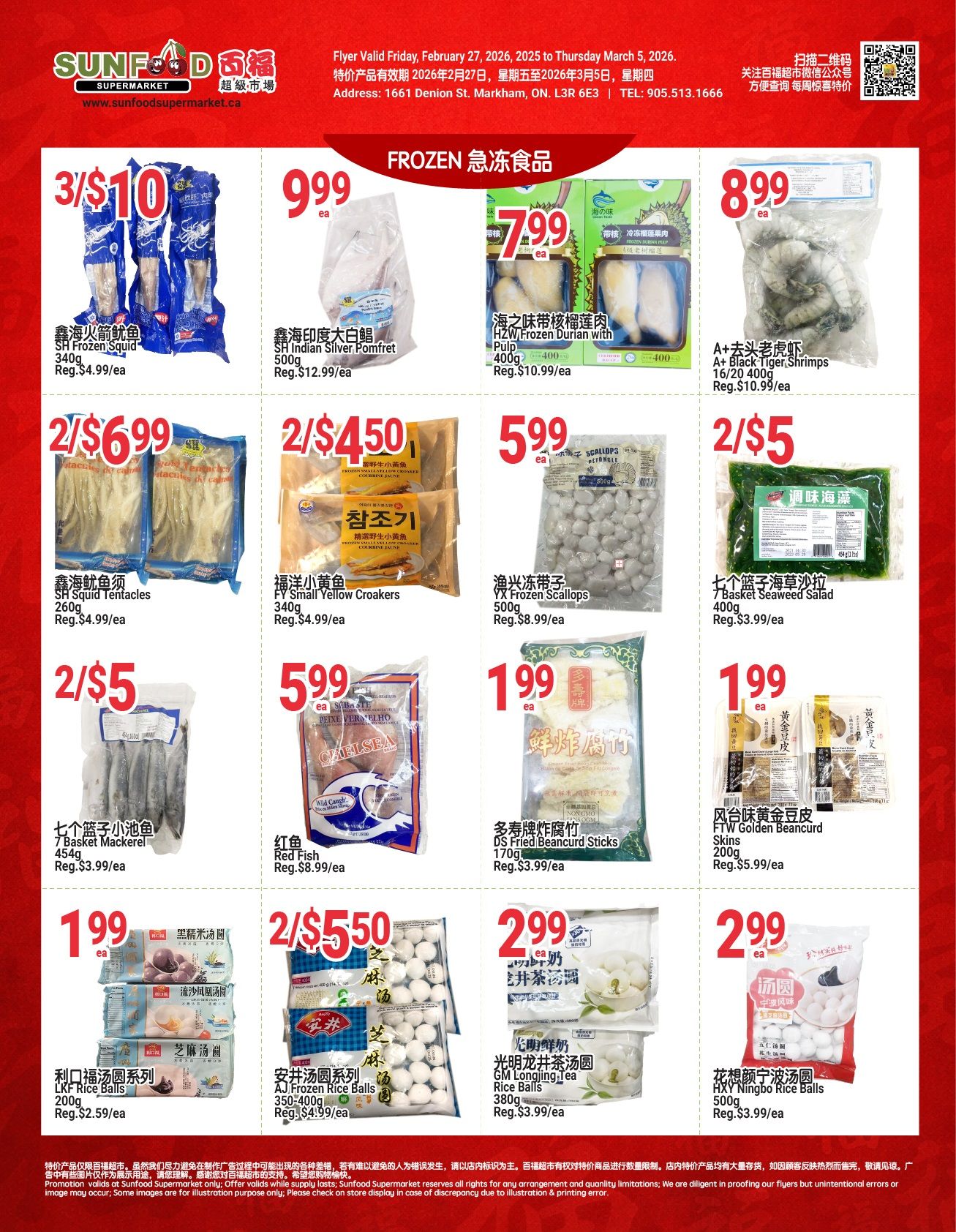Sunfood Supermarket weekly flyer specials page 3 features frozen food items. Deals include 3 for $10 SH Frozen Squid (340g), 999 cents for SH Indian Silver Pomfret (500g), and $7.99 for HZW Frozen Durian with Pulp (400g). Also available are $8.99 A+ Black Tiger Shrimps (16/20 400g). Other offers are 2 for $6.99 SH Squid Tentacles (260g), 2 for $4.50 FY Small Yellow Croakers (340g), $5.99 YX Frozen Scallops (500g), and 2 for $5 Basket Seaweed Salad (400g). Additionally, find Red Fish (454g) for $5.99, DS Fried Beancurd Sticks (170g) for $1.99, and FTW Golden Beancurd Skins (200g) for $1.99. The bottom row shows LKF Rice Balls (200g) for $1.99, AJ Frozen Rice Balls (350-400g) for 2 for $5.50, GM Longling Tea Rice Balls (380g) for $2.99, and HXY Ningbo Rice Balls (500g) for $2.99.