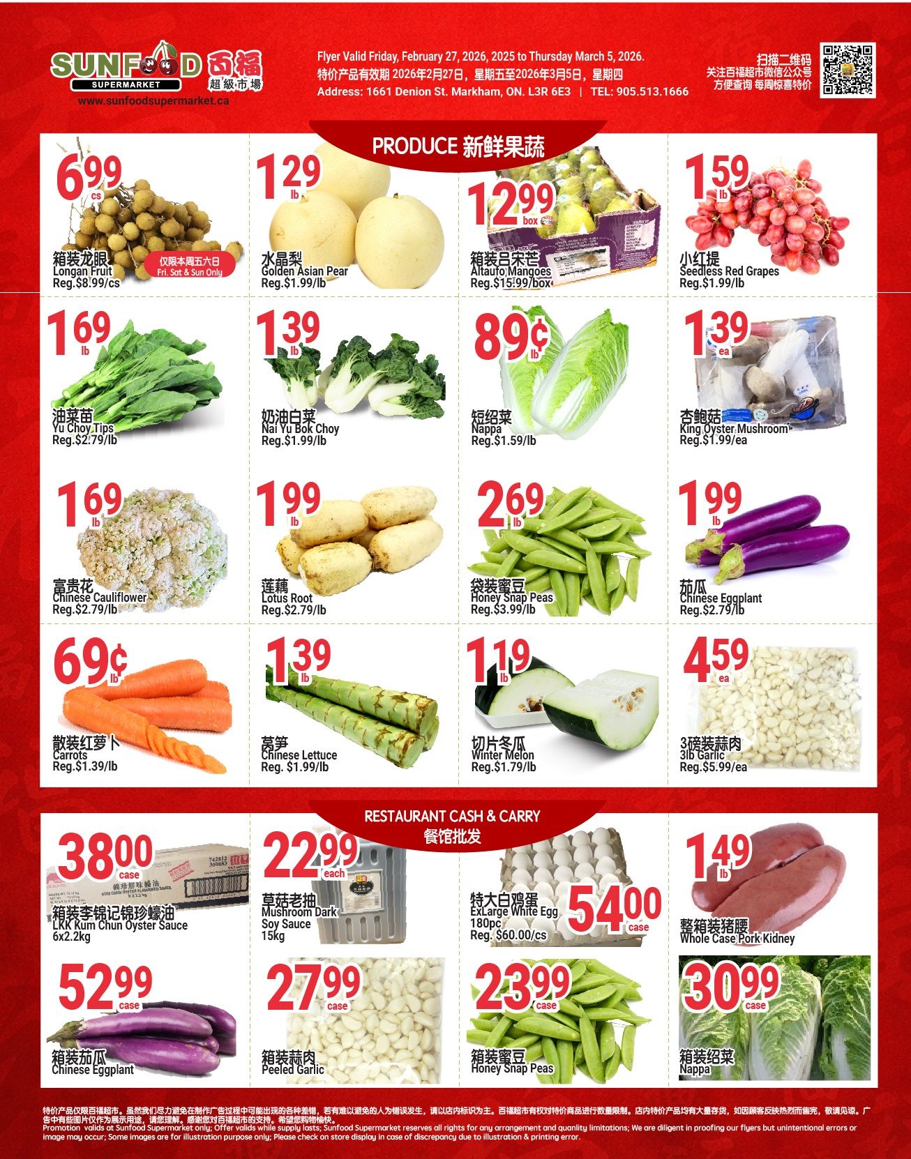 Sunfood Supermarket weekly flyer specials, page 5. Produce section features Longan Fruit at $6.99/cs, Golden Asian Pear at $1.29/lb (regular $1.99/lb), Altauto Mangoes at $12.99/box (regular $15.99/box), and Seedless Red Grapes at $1.59/lb. Also available are Yu Choy Tips at $1.69/lb (regular $2.79/lb), Nai Yu Bok Choy at $1.39/lb (regular $1.99/lb), Nappa at $0.89/lb (regular $1.59/lb), and King Oyster Mushroom at $1.39/ea (regular $1.99/ea). Other produce includes Chinese Cauliflower at $1.69/lb (regular $2.79/lb), Lotus Root at $1.99/lb, Honey Snap Peas at $2.69/lb (regular $3.99/lb), and Chinese Eggplant at $1.99/lb (regular $2.79/lb). Featured vegetables are Carrots at $0.69/lb (regular $1.39/lb), Chinese Lettuce at $1.39/lb (regular $1.99/lb), and Winter Melon at $1.19/lb (regular $1.79/lb). Restaurant Cash & Carry section offers LKK Kum Chun Oyster Sauce 6x2.2kg for $38.00/case, Mushroom Dark Soy Sauce 15kg for $22.99/case, Extra Large White Eggs 180 pieces for $54.00/cs (regular $60.00/cs), and Whole Case Pork Kidney at $1.49/lb. Additional items include Chinese Eggplant for $52.99/case, Peeled Garlic for $27.99/case, Honey Snap Peas for $23.99/case, and Nappa for $30.99/case. 3lb Garlic is $4.59/ea (regular $5.99/ea).