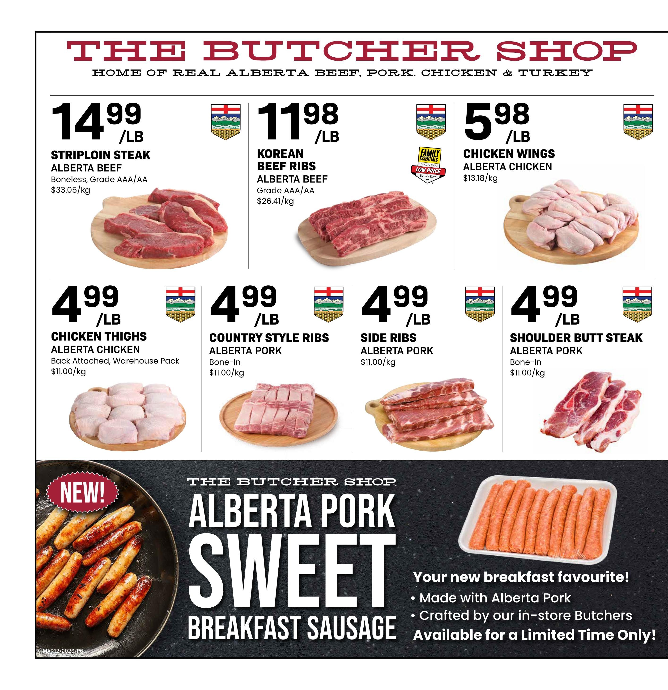 The Butcher Shop weekly flyer specials page 6. Featured products include Striploin Steak Alberta Beef for $14.99/lb, Korean Beef Ribs Alberta Beef for $11.98/lb, and Chicken Wings Alberta Chicken for $5.98/lb. Also on sale are Chicken Thighs Alberta Chicken for $4.99/lb, Country Style Ribs Alberta Pork for $4.99/lb, and Shoulder Butt Steak Alberta Pork for $4.99/lb. A new product, Alberta Pork Sweet Breakfast Sausage, is highlighted as a limited-time offer, made with Alberta Pork and crafted by in-store butchers.