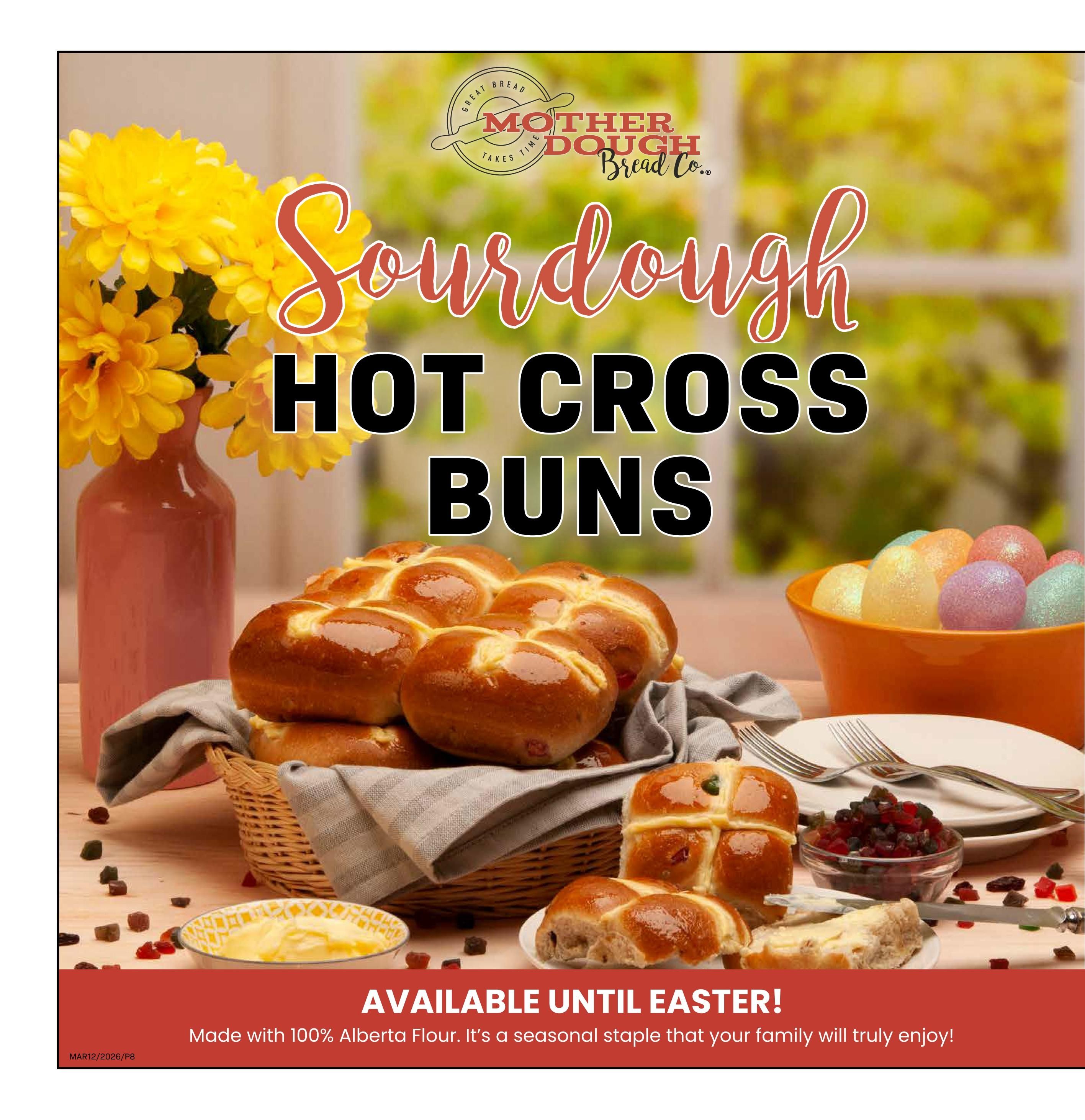 Freson Bros weekly flyer specials page 8 features Mother Dough Bread Co. Sourdough Hot Cross Buns. The buns are shown in a basket and on plates, some with butter and fruit. They are available until Easter and made with 100% Alberta Flour, described as a seasonal staple for families.