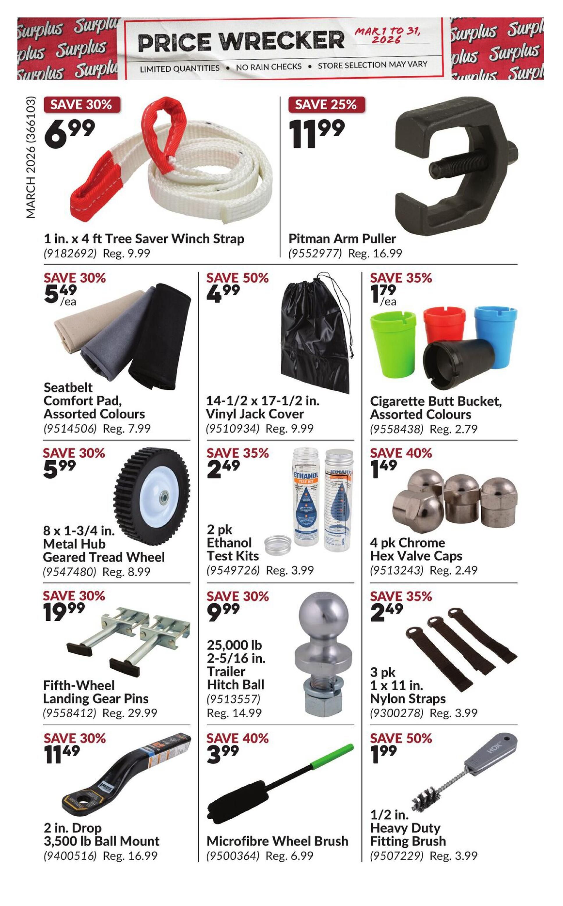 Princess Auto Price Wrecker flyer, page 2. Featured items include a 1 in. x 4 ft. Tree Saver Winch Strap on sale for $6.99 (save 30%), a Pitman Arm Puller for $11.99 (save 25%), Seatbelt Comfort Pads in assorted colours for $5.49/ea (save 30%), a 14-1/2 x 17-1/2 in. Vinyl Jack Cover for $4.99 (save 50%), and Cigarette Butt Buckets in assorted colours for $1.79/ea (save 35%). Also available are an 8 x 1-3/4 in. Metal Hub Geared Tread Wheel for $5.99 (save 30%), 2 pk Ethanol Test Kits for $2.49 (save 35%), and 4 pk Chrome Hex Valve Caps for $1.49 (save 40%). Additional deals include Fifth-Wheel Landing Gear Pins for $19.99 (save 30%), a 25,000 lb 2-5/16 in. Trailer Hitch Ball for $9.99 (save 30%), 3 pk 1 x 11 in. Nylon Straps for $2.49 (save 35%), a 2 in. Drop 3,500 lb Ball Mount for $11.49 (save 30%), a Microfibre Wheel Brush for $3.99 (save 40%), and a 1/2 in. Heavy Duty Fitting Brush for $1.99 (save 50%).
