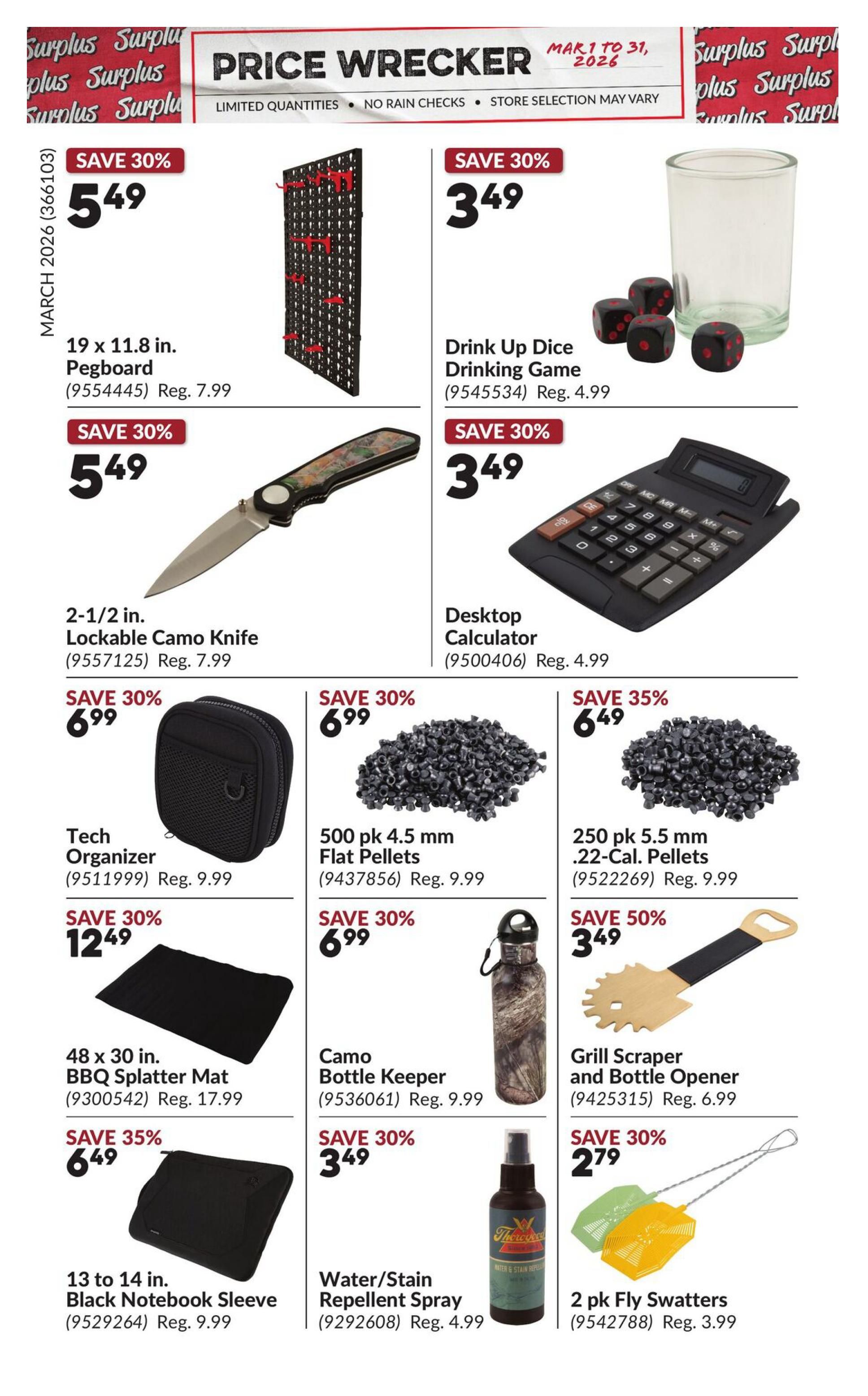 Princess Auto Price Wrecker flyer, page 10. Featured items include a 19 x 11.8 in. Pegboard on sale for $5.49 (save 30%, reg. $7.99). A 2-1/2 in. Lockable Camo Knife is $5.49 (save 30%, reg. $7.99). A Tech Organizer is $6.99 (save 30%, reg. $9.99). A 48 x 30 in. BBQ Splatter Mat is $12.49 (save 30%, reg. $17.99). A 13 to 14 in. Black Notebook Sleeve is $6.49 (save 35%, reg. $9.99). Also available are a Drink Up Dice Drinking Game for $3.49 (save 30%, reg. $4.99), a Desktop Calculator for $3.49 (reg. $4.99), 500 pk 4.5 mm Flat Pellets for $6.99 (save 30%, reg. $9.99), 250 pk 5.5 mm .22-Cal. Pellets for $6.49 (save 35%, reg. $9.99), a Camo Bottle Keeper for $6.99 (save 30%, reg. $9.99), a Grill Scraper and Bottle Opener for $3.49 (save 50%, reg. $6.99), Water/Stain Repellent Spray for $3.49 (save 30%, reg. $4.99), and a 2 pk Fly Swatters for $2.79 (save 30%, reg. $3.99).
