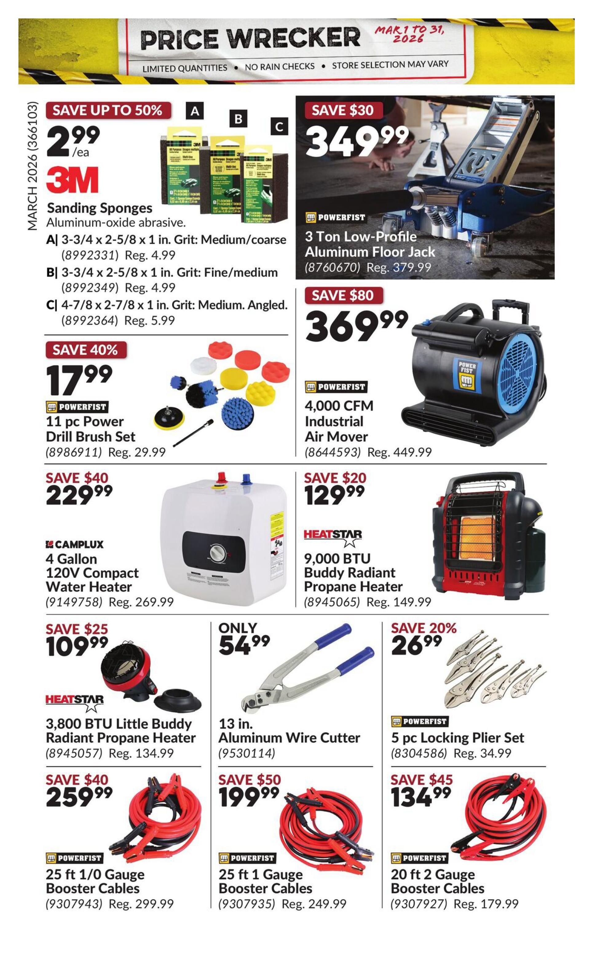 Princess Auto Price Wrecker flyer, page 21, featuring deals valid March 1 to 31, 2026. Save up to 50% on 3M Sanding Sponges, priced at $2.99 each. Available grits include medium/coarse, fine/medium, and medium angled. Save $30 on a Powerfist 3 Ton Low-Profile Aluminum Floor Jack for $349.99 (regularly $379.99). Get a Powerfist 4,000 CFM Industrial Air Mover for $369.99 (save $80, regularly $449.99). Save 40% on a Powerfist 11 pc Power Drill Brush Set for $17.99. Save $20 on a Heatstar 9,000 BTU Buddy Radiant Propane Heater for $129.99 (regularly $149.99). Save $40 on a Camplux 4 Gallon 120V Compact Water Heater for $229.99 (regularly $269.99). Save $25 on a Heatstar 3,800 BTU Little Buddy Radiant Propane Heater for $109.99 (regularly $134.99). An 13 in. Aluminum Wire Cutter is available for only $54.99. Save 20% on a Powerfist 5 pc Locking Plier Set for $26.99 (regularly $34.99). Save $50 on Powerfist 25 ft 1 Gauge Booster Cables for $199.99 (regularly $249.99). Save $45 on Powerfist 20 ft 2 Gauge Booster Cables for $134.99 (regularly $179.99). Also featured are Powerfist 25 ft 1/0 Gauge Booster Cables for $259.99 (save $40, regularly $299.99).