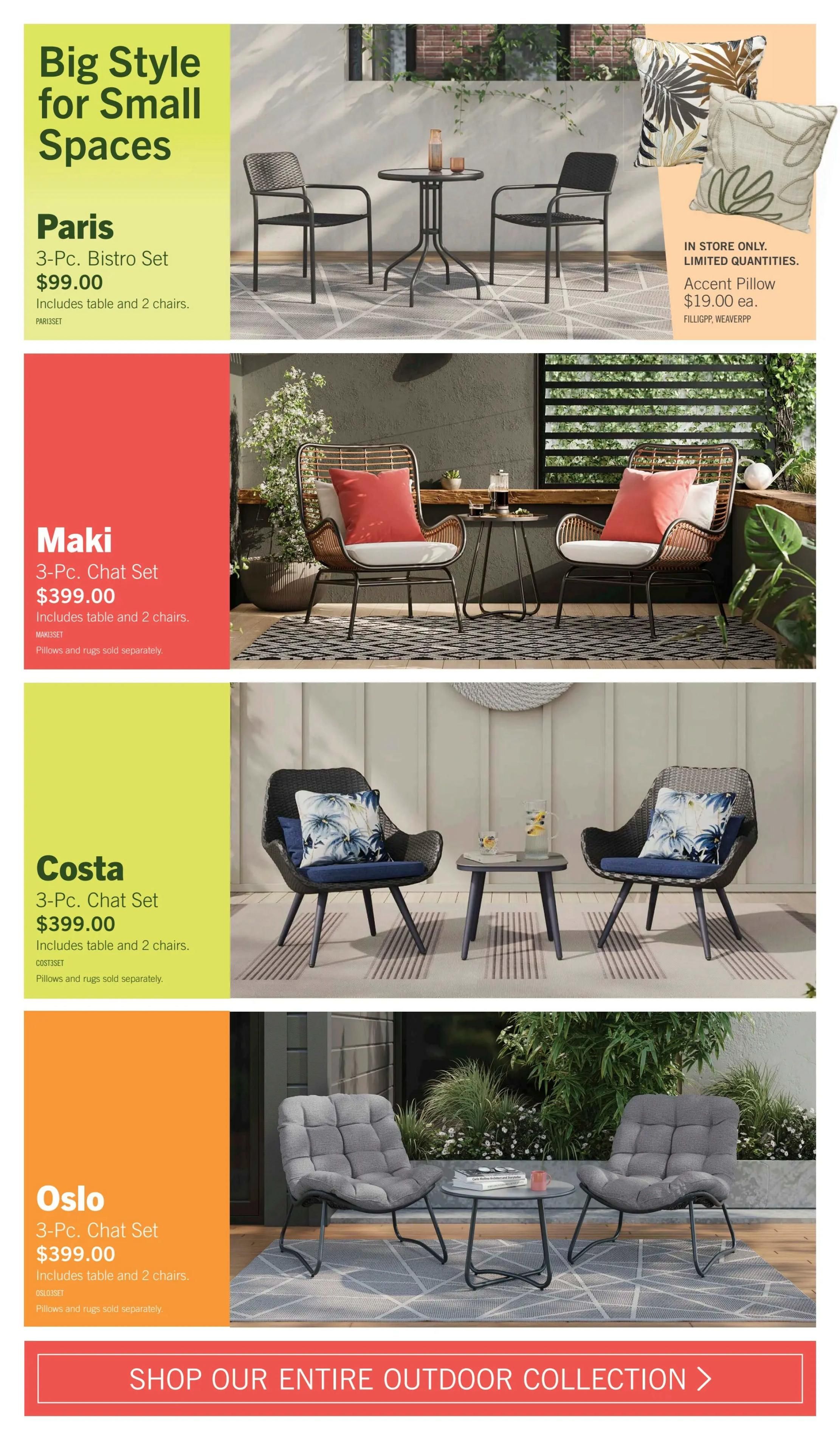 The Brick flyer page 6 features outdoor furniture for small spaces. The Paris 3-Pc. Bistro Set is $99.00 and includes a table and 2 chairs. Accent Pillows are available in store only for $19.00 each. The Maki 3-Pc. Chat Set is $399.00 and includes a table and 2 chairs. The Costa 3-Pc. Chat Set is also $399.00 and includes a table and 2 chairs. The Oslo 3-Pc. Chat Set is priced at $399.00 and includes a table and 2 chairs. All chat sets mention that pillows and rugs are sold separately. At the bottom of the page, there is a call to action to 'Shop Our Entire Outdoor Collection'.