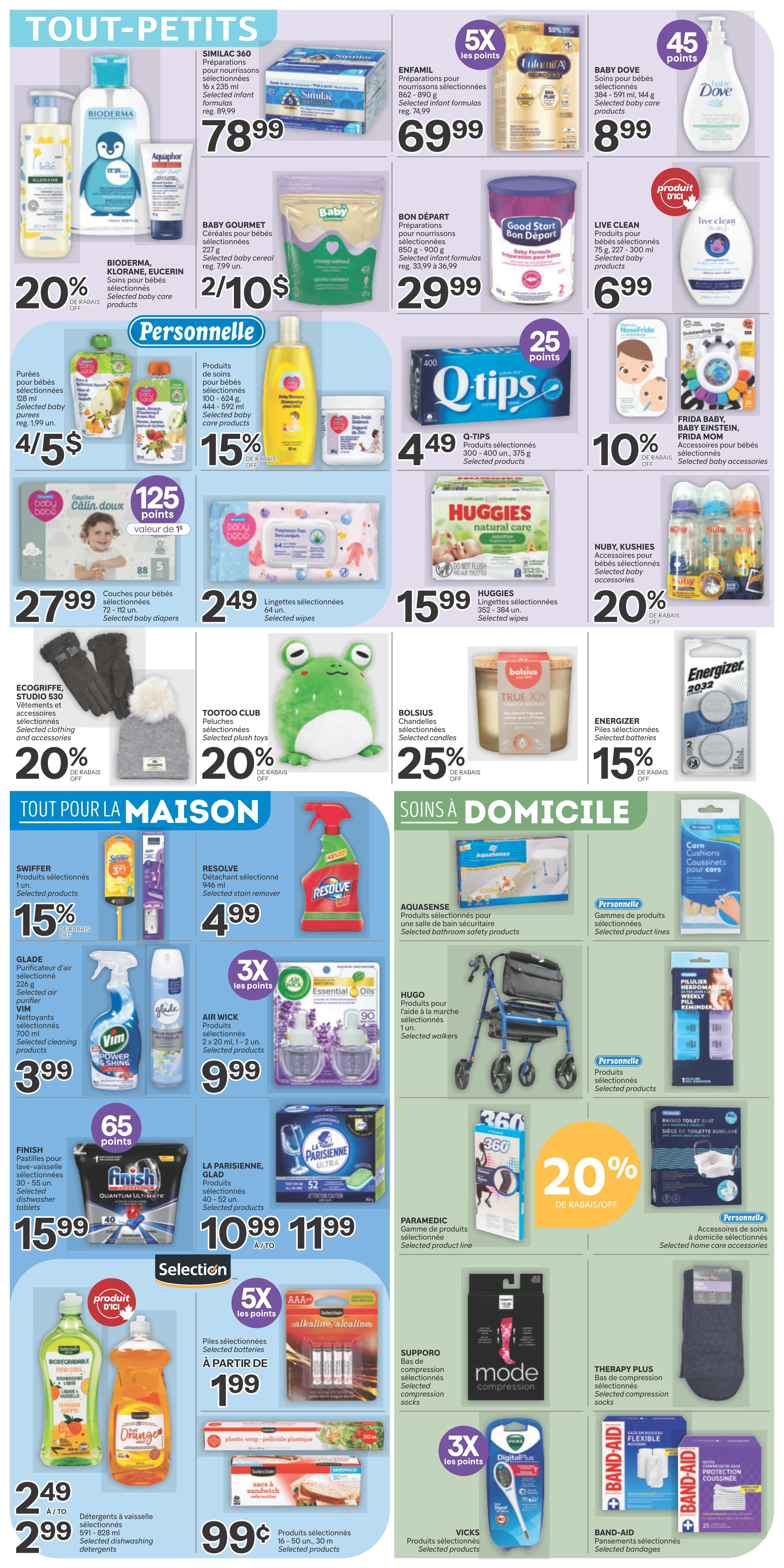 Brunet weekly flyer specials page 8 features a wide variety of products for babies and the home. Top section 'Tout-Petits' includes Similac 360 infant formula for $78.99, Enfamil infant formula for $69.99, and Baby Dove baby care products for $8.99. Also featured are Bioderma and Eucerin baby care products with 20% off, Baby Gourmet cereals for 2 for $10, and Bon Départ infant formulas for $29.99. Live Clean baby products are $6.99. Personal care items include Q-tips for $4.49, Huggies natural care wipes for $15.99, and Frida Baby, Frida Einstein, Frida Mom baby accessories with 10% off. Other baby items include selected baby purees for 4/$5, selected baby care products for 15% off, and selected baby diapers for $27.99. Selected baby wipes are $2.49. In the 'Tout Pour La Maison' section, Swiffer selected products are 15% off, Glade air purifier and Vim cleaning products are $3.99, Finish dishwasher tablets are $15.99, Resolve stain remover is $4.99, and Air Wick selected products are $9.99. La Parisienne and Glad selected products are $10.99 to $11.99. The 'Soins à Domicile' section offers Aquasense selected bathroom safety products, Hugo selected walkers, and Paramedic selected product lines. Also available are selected batteries for $1.99, selected compression socks from Supporo and Therapy Plus, and selected bandages from Band-Aid. Vicks selected products are also featured. Additional items include Bolsius selected candles for 25% off, and Energizer selected batteries for 15% off. Selected dishwashing detergents are $2.49 to $2.99. Selected plastic wrap and sandwich bags are $0.99.