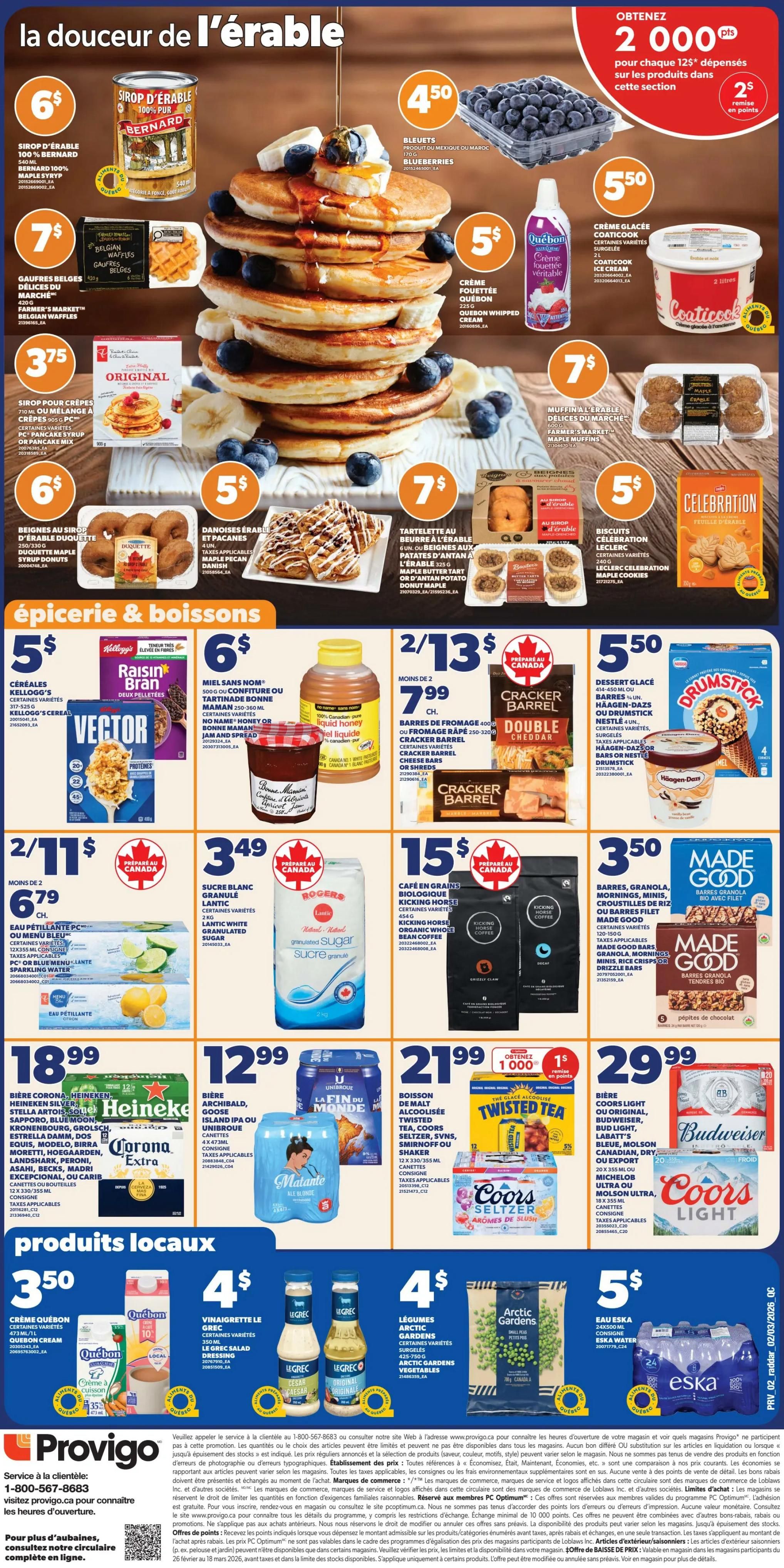 Provigo weekly flyer specials page 2 features a variety of breakfast items and groceries. Top section highlights 'The Sweetness of Maple' with Bernard 100% pure maple syrup for $6, Farmer's Market Belgian waffles for $7, and Original pancake mix or syrup for $3.75. Also featured are blueberries for $4.50, Quebon whipped cream for $5, and Coaticook ice cream for $5.50. Maple pecan danishes are $5, and Celebration maple cookies are $5. Breakfast & Beverages section includes Kellogg's cereal for $5, Vector protein for $2/11, Raisin Bran for $6, Bonne Maman jam and spread for $2/13, and Cracker Barrel double cheddar block cheese for $7.99. Also available are liquid honey for $2/13, Häagen-Dazs or Drumstick ice cream for $5.50, and Made Good granola bars for $3.50. Beverages include PC or Blue Menu sparkling water for $2/11, Lantic granulated sugar for $3.49, and Kicking Horse organic whole bean coffee for $15. Beer and coolers include Heineken Silver, Corona Extra, Archiblad IPA, La Fin du Monde, Twisted Tea, Bud Light, Molson Canadian, Coors Light, and Budweiser. Local products include Qu'en Cream cheese for $3.50, Legrec vinaigrette for $4, and Arctic Gardens vegetables for $4. Eska water is $5.