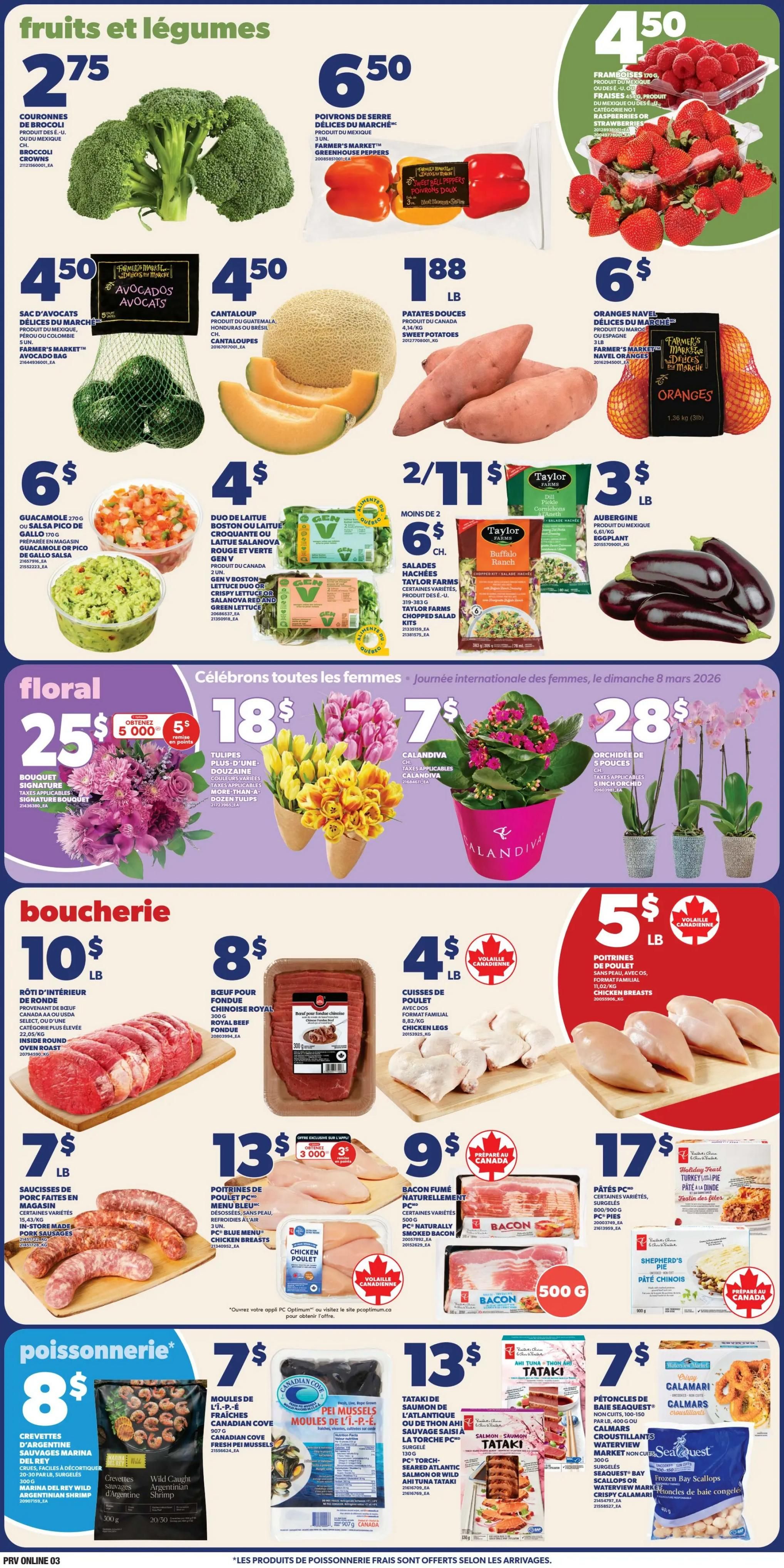 Provigo weekly flyer specials page 3 featuring fruits and vegetables, floral arrangements, butcher items, and seafood. Produce highlights include broccoli crowns for $2.75, greenhouse peppers for $6.50, strawberries for $4.50, avocados for $4.50, cantaloupe for $4.50, sweet potatoes for $1.88/lb, oranges for $6, and guacamole for $6. Floral section offers a signature bouquet for $25 with 5,000 bonus points, tulips for $18, Calandiva plants for $7, and orchids for $28. Butcher specials include inside round oven roast for $10/lb, Royal Beef Fondue for $8/lb, chicken legs for $4/lb, in-store pork sausages for $7/lb, PC Blue Menu boneless, skinless chicken breasts for $13, and PC naturally smoked bacon for $9. Seafood includes Canadian Cove fresh PEI mussels for $7, Tataki Atlantic salmon or wild alaska tuna tataki for $13, and Seaquest frozen bay scallops for $7. Also featured are Holiday Feast turkey or chicken pot pies for $17.