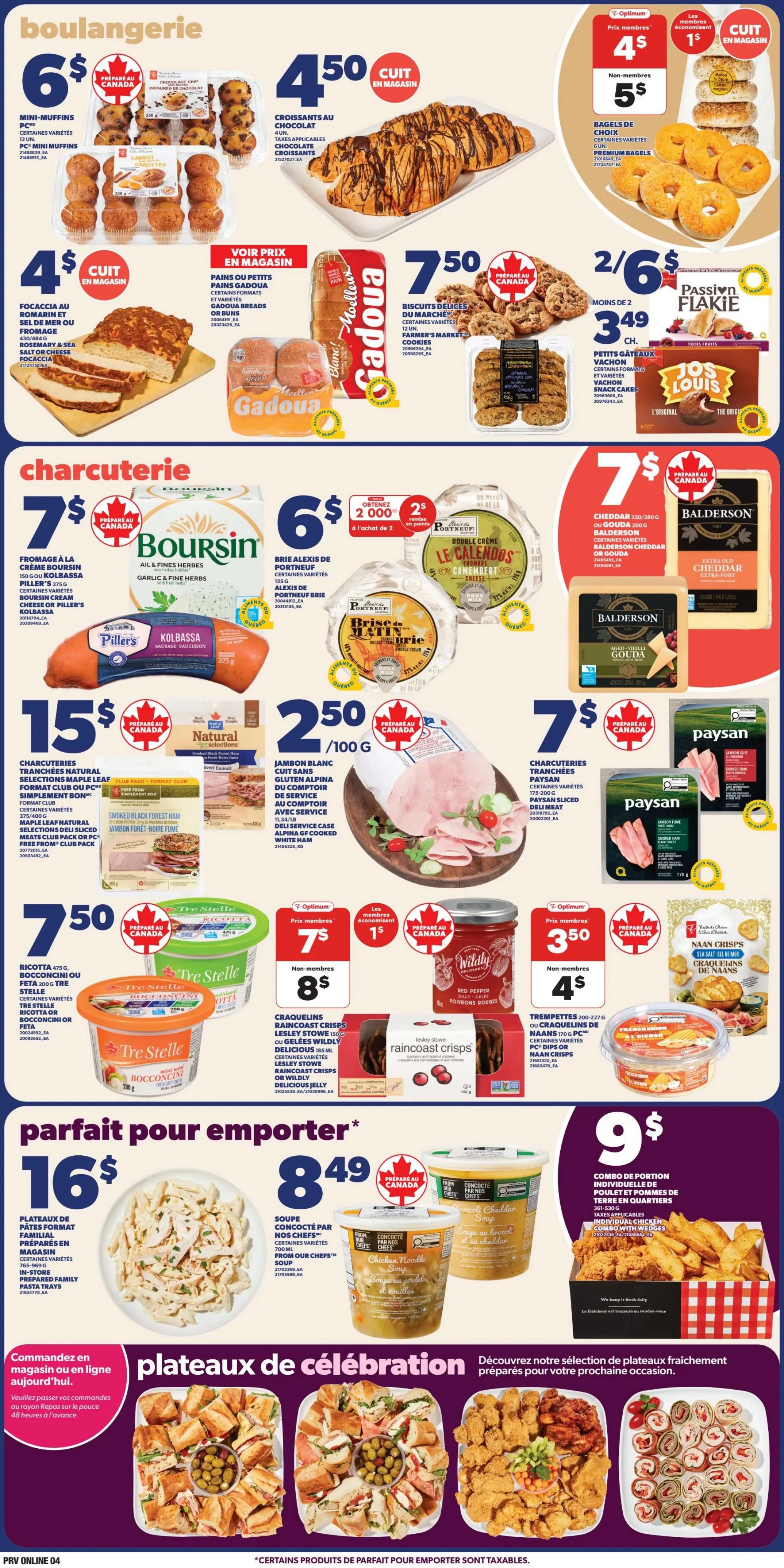Provigo weekly flyer specials page 4. Bakery section features Mini Muffins for $6, Chocolate Croissants for $4.50, Focaccia with Sea Salt or Rosemary & Sea Salt for $4, and Gadoua Breads for a special price. Cookies are available for $7.50, and Passion Flakie pastries are 2 for $6. Premium Bagels are $5. The Charcuterie section includes Boursin Garlic & Fine Herbs cheese for $7, Alexis de Portneuf Brie for $6, and Le Calendoux Double Crème cheese. Piller's Kolbassa sausage is also featured. Natural Selections Sliced Meats are $15, and Maple Leaf Natural Selections are also available. Sliced Ham is $2.50 per 100g. Tre Stelle Ricotta, Bocconcini, or Feta cheeses are $7.50. WIlty Red Pepper Jelly is $7 for members, saving $1, or $8 for non-members. PC Dips or Trempettes are $3.50 for members, saving $1, or $4 for non-members. The 'Perfect to Go' section offers Family Size Pasta Trays for $16 and 'From Our Chefs' Soups for $8.49. The page also highlights Celebration Platters with various sandwich, chicken, and roll options.