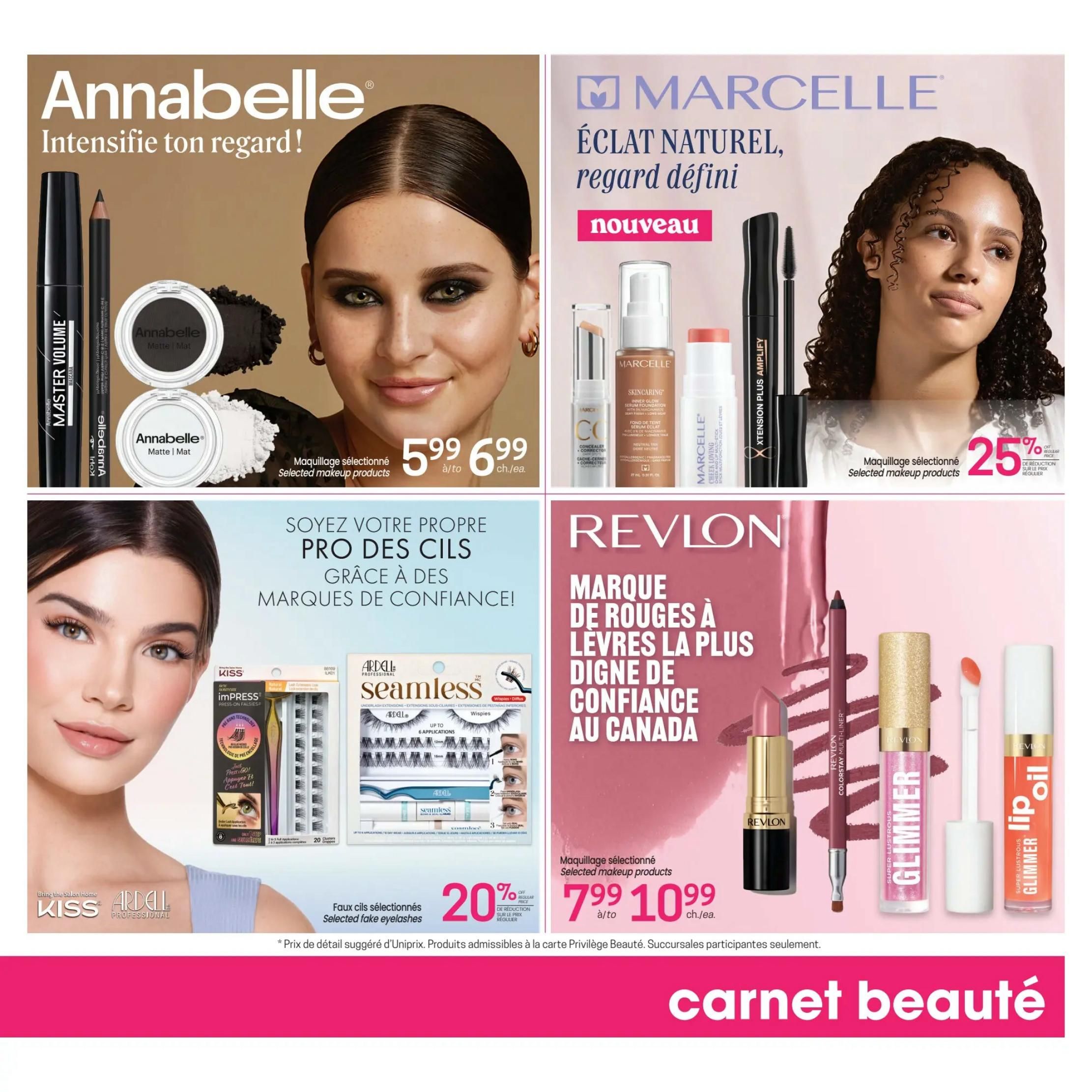 Uniprix weekly flyer specials page 10 features Annabelle Master Volume mascara and matte powder for $5.99 to $6.99. Marcelle skincare products are on sale with 25% off selected makeup products. Revlon makeup, including lipstick, Colorstay Multi-Liner, Super Lustrous Glimmer Shine liquid eyeshadow, and Super Lustrous Lip Oil, is available for $7.99 to $10.99. Kiss and Ardell selected fake eyelashes are 20% off.