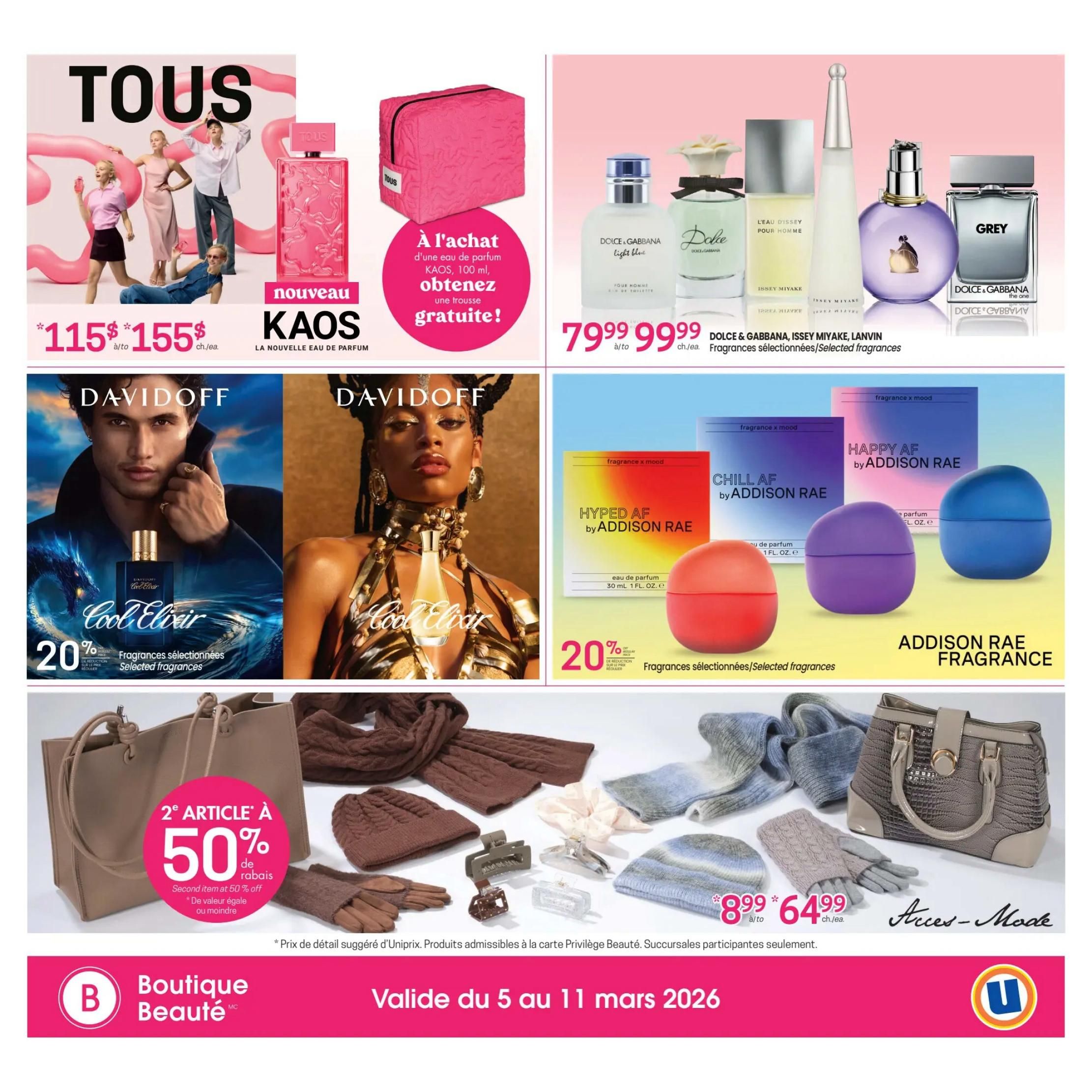 Uniprix weekly flyer specials page 12, featuring a variety of fragrances and accessories. Top section showcases TOUS KAOS Eau de Parfum for $115 to $155, with a free makeup bag with purchase of a 100ml bottle. Also featured are selected fragrances from DOLCE & GABBANA, ISSEY MIYAKE, and LANVIN for $79.99 to $99.99. The middle section highlights DAVIDOFF Cool Elixir fragrances with a 20% discount and ADDISON RAE fragrances, including HYPED AF and HAPPY AF, also with a 20% discount. The bottom section displays accessories from 'Boutique Beauté' and 'Acces-Mode', including handbags, scarves, hats, and gloves. A special offer provides 50% off the second item of equal or lesser value on selected accessories. The price for 'Acces-Mode' items is $8.99 to $64.99. The flyer is valid from March 5 to March 11, 2026.