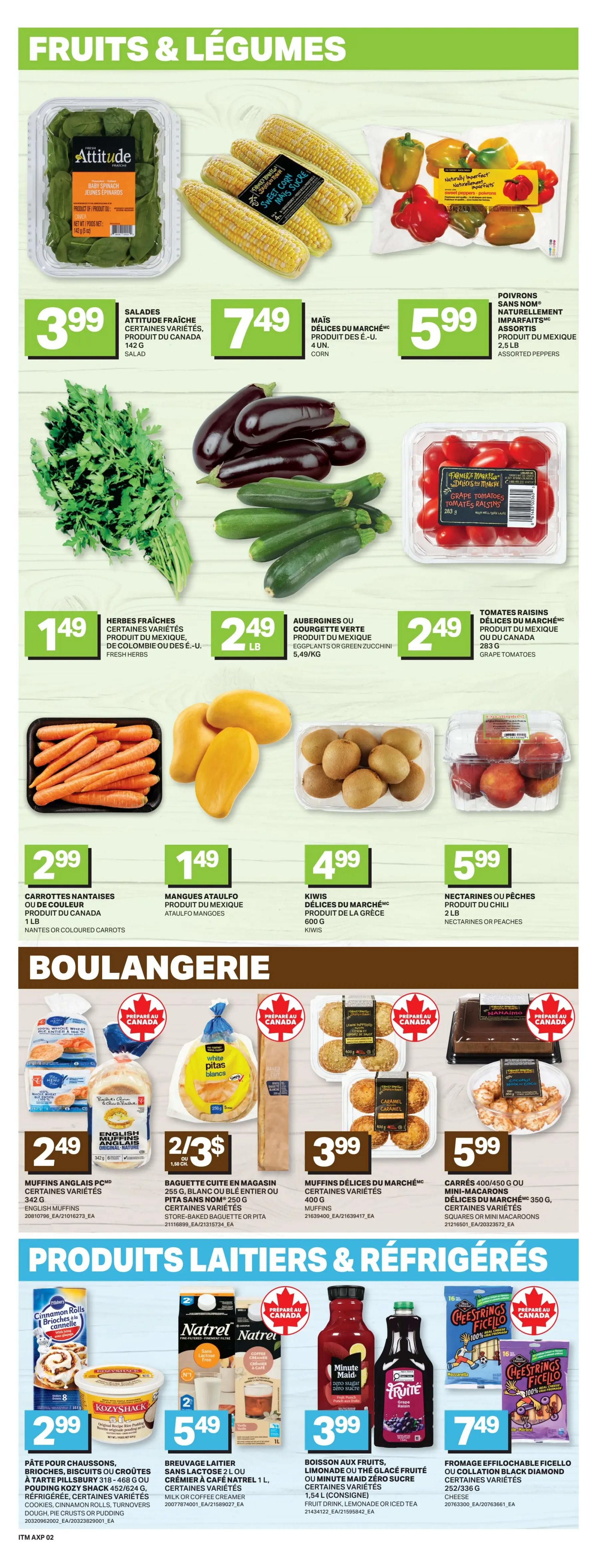 Axep Weekly Flyer Specials Page 4. Fruits & Vegetables section features Attitude Baby Spinach for $3.99, Delices du Marche Sweet Corn 4-count for $7.49, and Naturally Imperfect Assorted Peppers for $5.99. Also available are Fresh Herbs for $1.49, Eggplants or Green Zucchini for $2.49/lb, and Grape Tomatoes for $2.49. Other produce includes Nantes or Coloured Carrots for $2.99, Ataulfo Mangoes for $1.49, Kiwis for $4.99, and Nectarines or Peaches for $5.99. The Bakery section offers English Muffins for $2.49, a Store-baked Baguette or Pita for $2.49, and Muffins for $3.99. Additionally, there are Caramel cookies for $5.99. The Dairy & Refrigerated section includes Kozy Shack Cookies, Cinnamon Rolls, Turnovers, Dough, Pie Crusts or Pudding for $2.99, Natrel Milk or Coffee Creamer for $5.49, Minute Maid Fruit Drink, Lemonade or Iced Tea for $3.99, and Cheestrings Fillo or Black Diamond Shredded Cheese for $7.49.