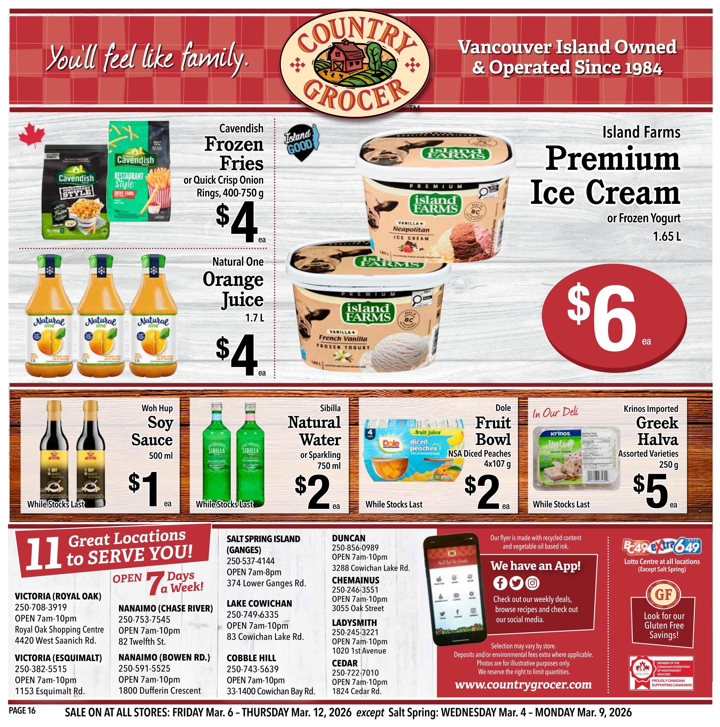 Country Grocer weekly flyer specials page 16, featuring Cavendish Frozen Fries or Quick Crisp Onion Rings for $4, Natural One Orange Juice 1.7L for $4, Island Farms Premium Ice Cream or Frozen Yogurt 1.65L for $6, Woh Hup Soy Sauce 500ml for $1, Sibilla Natural Water or Sparkling 750ml for $2, Dole Fruit Bowl NSA Diced Peaches 4x107g for $2, and Krinos Imported Greek Halva Assorted Varieties 250g for $5. The flyer also lists 11 Great Locations to Serve You across Vancouver Island, including Victoria (Royal Oak), Nanaimo (Chase River), Victoria (Esquimalt), Nanaimo (Bowen Rd.), Salt Spring Island (Ganges), Lake Cowichan, Duncan, Chemainus, Ladysmith, Cobble Hill, and Cedar, with their respective addresses and operating hours. It promotes their app and website www.countrygrocer.com, and highlights Gluten Free Savings. The sale runs from Friday, March 6 to Thursday, March 12, 2026, except for Salt Spring Island which runs from Wednesday, March 4 to Monday, March 9, 2026.