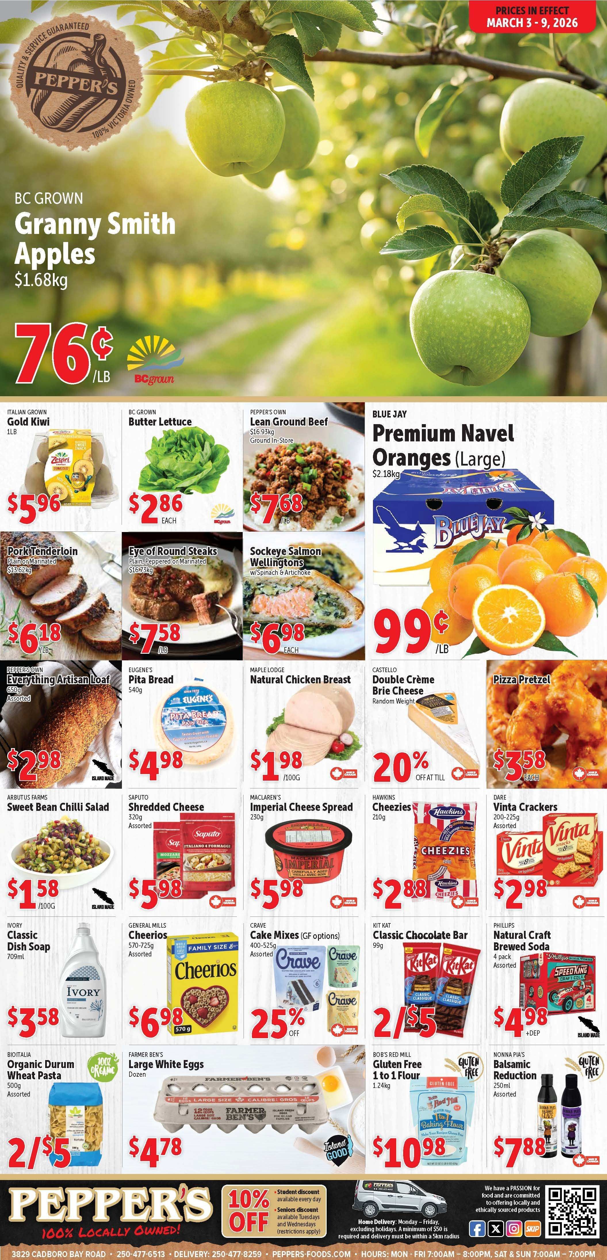 Loblaws weekly flyer specials page 16 features BC Grown Granny Smith Apples at 76 cents/lb. Also on sale are Italian Grown Gold Kiwi for $5.96, BC Grown Butter Lettuce for $2.86 each, Pepper's Own Lean Ground Beef for $7.68/lb, and Blue Jay Premium Navel Oranges (Large) for 99 cents/lb. Other deals include Pork Tenderloin at $6.18/lb, Eye of Round Steaks for $7.58/lb, Sockeye Salmon Wellingtons for $6.98 each, Maple Lodge Natural Chicken Breast for $1.98/100g, and Castello Double Crème Brie Cheese. Pizza Pretzel is $3.58 each. Sweet Bean Chili Salad from Arbutus Farms is $1.58/100g. Saputo Shredded Cheese is $5.98. Maclaren's Imperial Cheese Spread is $5.98. Hawkins Cheezies are $2.88. Vinta Crackers are $2.98. Ivory Classic Dish Soap is $3.58. General Mills Cheerios (570-725g) are $6.98. Crave Cake Mixes (GF options) are 25% off. Kit Kat Classic Chocolate Bars are 2 for $5. Phillips Natural Craft Brewed Soda (4 pack) is $4.98 plus dep. BioItalia Organic Durum Wheat Pasta is 2 for $5. Farmer Ben's Large White Eggs (dozen) are $4.78. Bob's Red Mill Gluten Free 1 to 1 Flour is $10.98. Nonna Pia's Balsamic Reduction is $7.88. The flyer also highlights a 10% off student discount and senior discount available Tuesdays and Wednesdays.