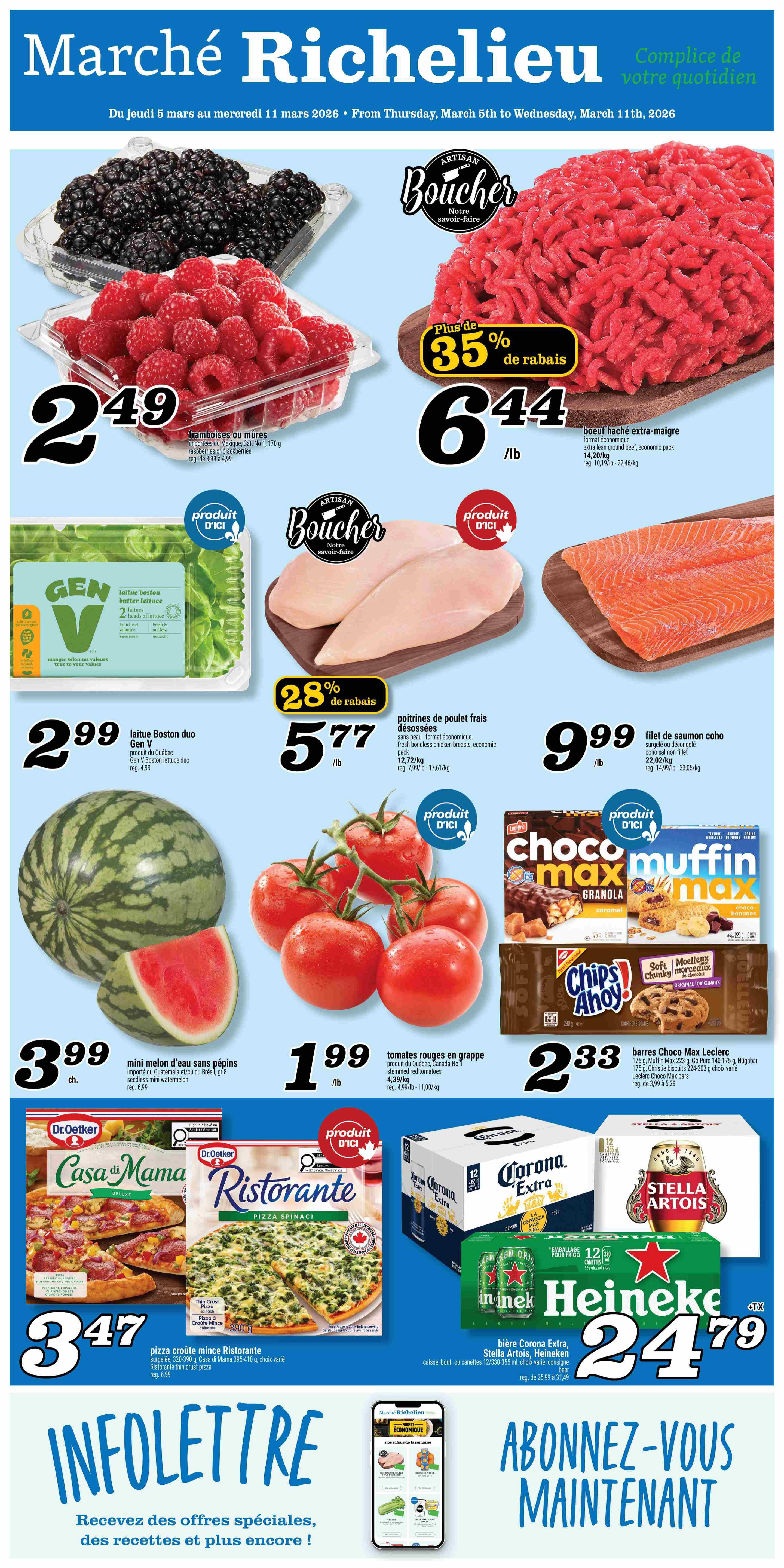 Marché Richelieu weekly flyer specials from March 5th to March 11th, 2026. Featured items include raspberries or blackberries for $2.49, extra lean ground beef at $6.44/lb with 35% off, and Gen V Boston duo lettuce for $2.99. Also available are seedless mini watermelons for $3.99 each, stemmed red tomatoes for $1.99/lb, and deboned fresh chicken breasts at $5.77/lb with 28% off. Coho salmon fillet is $9.99/lb. Snacks include Choco Max Muffin and Chips Ahoy cookies for $2.33. Frozen pizzas like Dr. Oetker Casa di Mama and Ristorante are $3.47. Beverages on sale are Corona Extra, Stella Artois, and Heineken beer for $24.79 per case, box, or 12-pack cans. Sign up for the newsletter for special offers, recipes, and more.