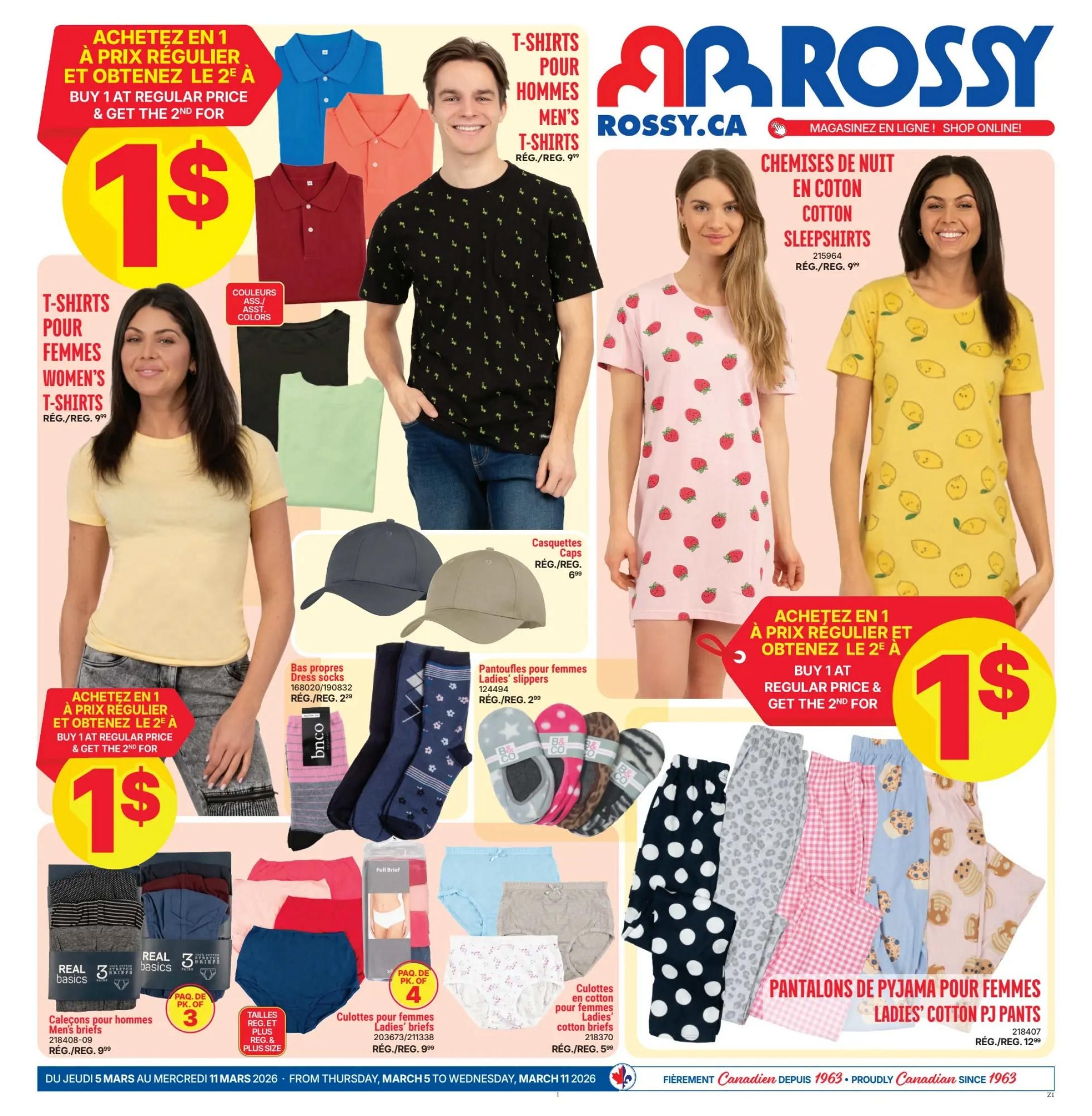Rossy Weekly Flyer Specials page 1 features a 'Buy 1 at Regular Price & Get the 2nd for $1' promotion on various apparel. Featured items include Men's and Women's T-shirts, with Men's T-shirts regularly priced at $9.99. Cotton sleepshirts for women are also available, regularly $9.99. Caps are on sale for $6.99. Dress socks are priced at $2.99. Ladies' slippers are $2.99. Men's briefs, sold in packs of 3, are $9.99. Ladies' cotton briefs are available in packs of 4 for $9.99 and packs of 2 for $5.99. Ladies' cotton pyjama pants are regularly $12.99. The flyer is valid from Thursday, March 5 to Wednesday, March 11, 2026.