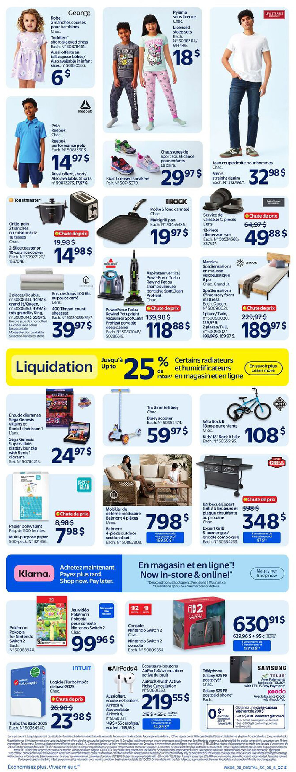Walmart Canada weekly flyer specials, page 6. Featured items include George Toddlers' short-sleeved dress for $6, Reebok performance polo and shorts for $14.97, and licensed sleep sets for $18. Also available are kids' licensed sneakers for $29.97, men's straight denim jeans for $32.98, and a Bluey scooter for $59.97. Home goods include a 2-slice toaster or 10-cup rice cooker for $14.98, a multi-grill pan for $19.97, 400 thread-count sheet sets starting at $39.97, a Bissell PowerForce Turbo Rewind Pet upright vacuum for $118.88, a 12-piece dinnerware set for $49.88, and a Zinus Spa Sensations 6' memory foam mattress for $189.97. Outdoor and recreation items include a Bluey scooter for $59.97, a Rock It 18' kids' bike for $108, a 4-piece outdoor sectional set for $798, and an Expert Grill 5-burner gas grill for $348. Electronics and gaming include a Sega Genesis display bundle with Sonic 1 diorama for $24.97, Pokémon Pokopia for Nintendo Switch 2 for $99.96, Nintendo Switch 2 console for $630.91, AirPods 4 with Active Noise Cancellation for $219.55, and a Samsung Galaxy S25 FE postpaid phone. Also featured is a TurboTax Basic 2025 for $23.98. Liquidation sale offers up to 25% off select radiators and humidifiers. Get a $200 Walmart gift card with purchase of select items.