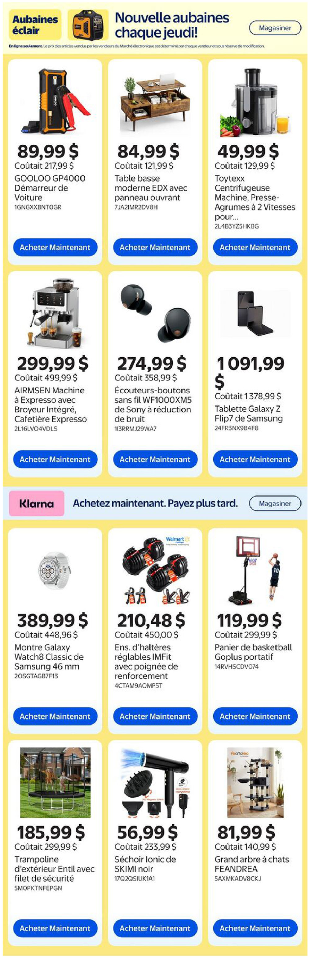 Walmart Canada weekly flyer specials page 7 featuring various deals. Top row includes GOOLOO GP4000 car jump starter for $89.99 (originally $217.99), a modern EDX coffee table with lift-top for $84.99 (originally $121.99), and a Toytexx centrifugal juicer for $49.99 (originally $129.99). Second row showcases an AIRMSEN espresso machine with integrated grinder for $299.99 (originally $499.99), Sony WF1000XM5 noise-cancelling wireless earbuds for $274.99 (originally $358.99), and a Samsung Galaxy Z Flip7 tablet for $1,091.99 (originally $1,378.99). The bottom section highlights a Montre Galaxy Watch8 Classic de Samsung 46 mm for $389.99 (originally $448.96), IMFit adjustable dumbbells with reinforced grips for $210.48 (originally $450.00), a Goplus portable basketball hoop for $119.99 (originally $299.99), an Entil outdoor trampoline with safety net for $185.99 (originally $299.99), a SKIMI black ionic hair dryer for $56.99 (originally $233.99), and a FEANDREA large cat tree for $81.99 (originally $140.99).