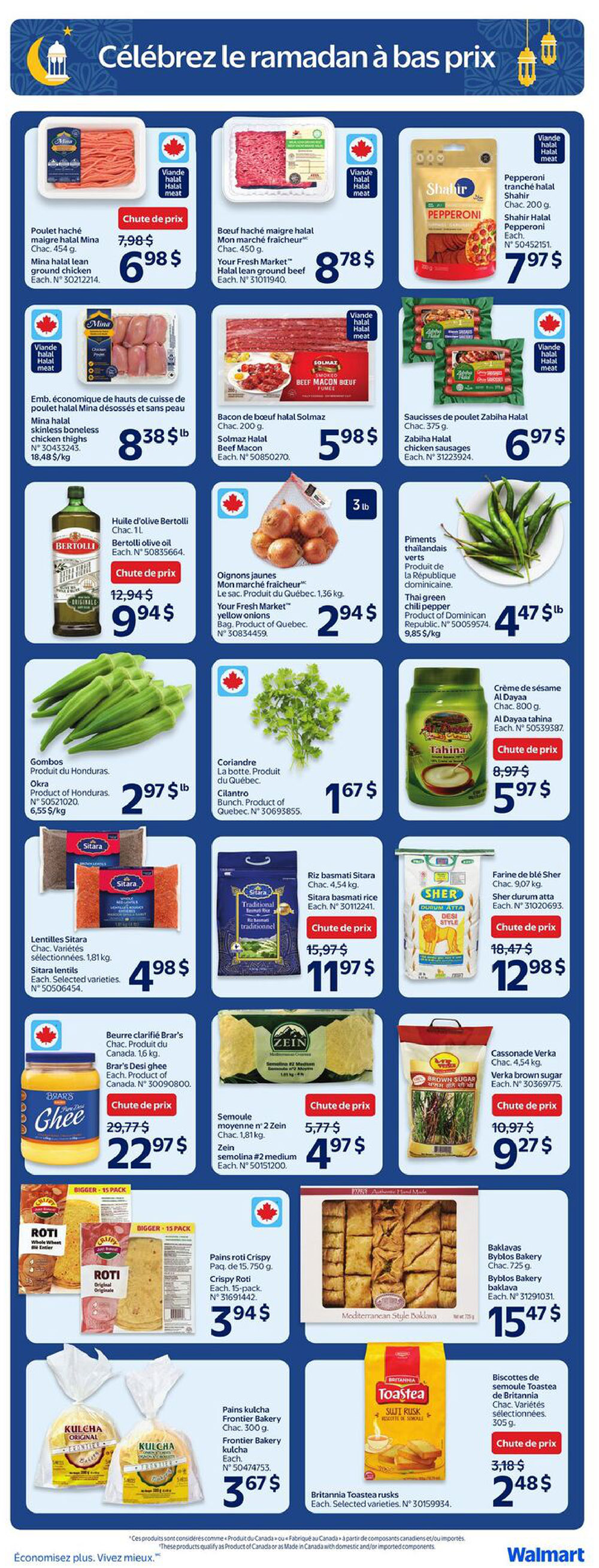 Walmart Canada weekly flyer specials page 9, featuring a Ramadan celebration theme. Products include Mina halal ground chicken for $6.98, Your Fresh Market halal lean ground beef for $8.78, Mina halal skinless boneless chicken thighs for $8.38/lb, and Solmaz Halal beef bacon for $5.98. Also available are Shahir halal pepperoni for $7.97, Zabiha Halal chicken sausages for $6.97, Bertolli olive oil for $9.94, Your Fresh Market yellow onions for $2.94, Thai green chili peppers for $4.47/lb, Okra from Honduras for $2.97/lb, cilantro for $1.67, Sitara lentils for $4.98, Sitara basmati rice for $11.97, Sher durum atta flour for $12.98, Bar's Desi ghee for $22.97, Zein semolina for $4.97, and Verka brown sugar for $9.27. Bakery items include Crispy Roti for $3.94, Byblos Bakery baklava for $15.47, Frontier Bakery kulcha for $3.67, and Britannia Toastea rusks for $2.48.