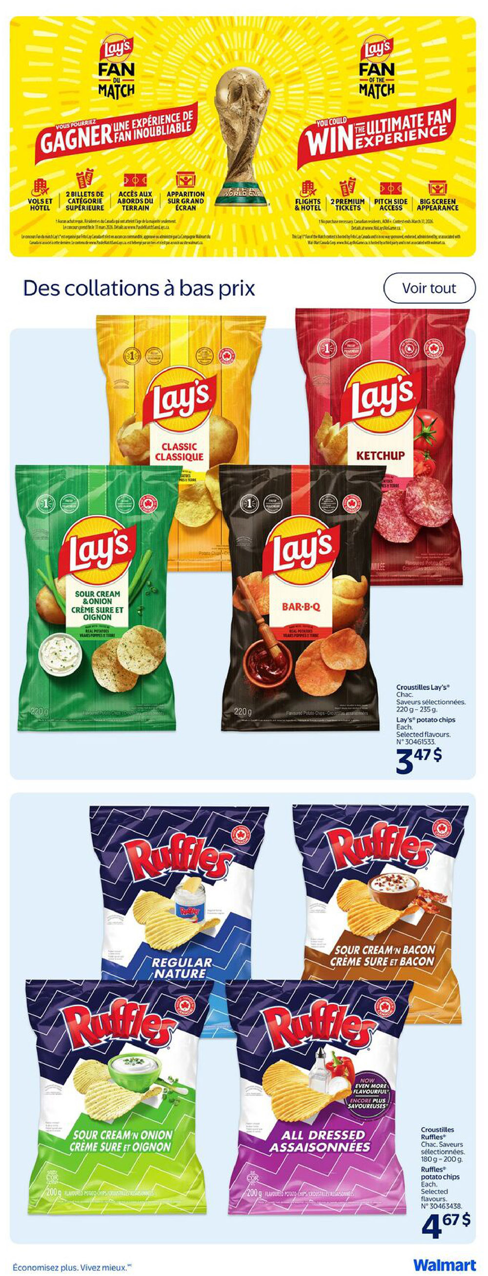 Walmart Canada weekly flyer specials page 14 features a Lay's 'Fan of the Match' promotion with a chance to win the ultimate fan experience, including flights, hotel, premium tickets, pitch-side access, and big screen appearances. The page also showcases 'Snacks at low prices' with various Lay's potato chips, including Classic, Ketchup, Sour Cream & Onion, and Bar-B-Q flavours, all priced at $3.47 each for 220g bags. Additionally, Ruffles potato chips in Regular Nature, Sour Cream & Bacon, Sour Cream & Onion, and All Dressed flavours are featured, with selected flavours priced at $4.67 each for 180g-200g bags.