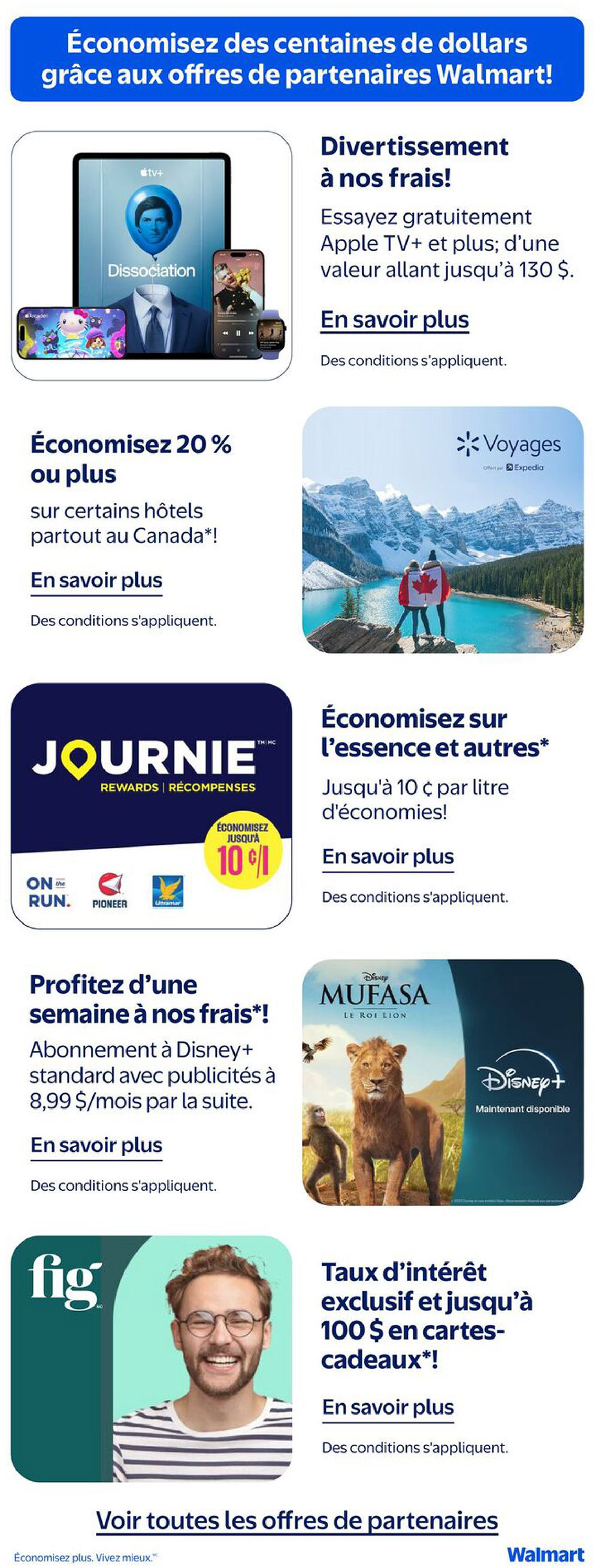 Walmart Canada flyer page 16 featuring partner offers. Enjoy entertainment on us with a free trial of Apple TV+ and more, valued up to $130. Save 20% or more on select hotels across Canada through Voyages Expedia. Get up to 10 cents per litre in savings on fuel and more. Subscribe to Disney+ standard with ads for $8.99/month. Exclusive interest rates and up to $100 in gift cards are available. Also features Journie Rewards with offers from ON the RUN, Pioneer, and Ultramar, including a 10 cents per litre discount. A smiling man is shown with the Fig logo. The page concludes with a link to 'See all partner offers'.