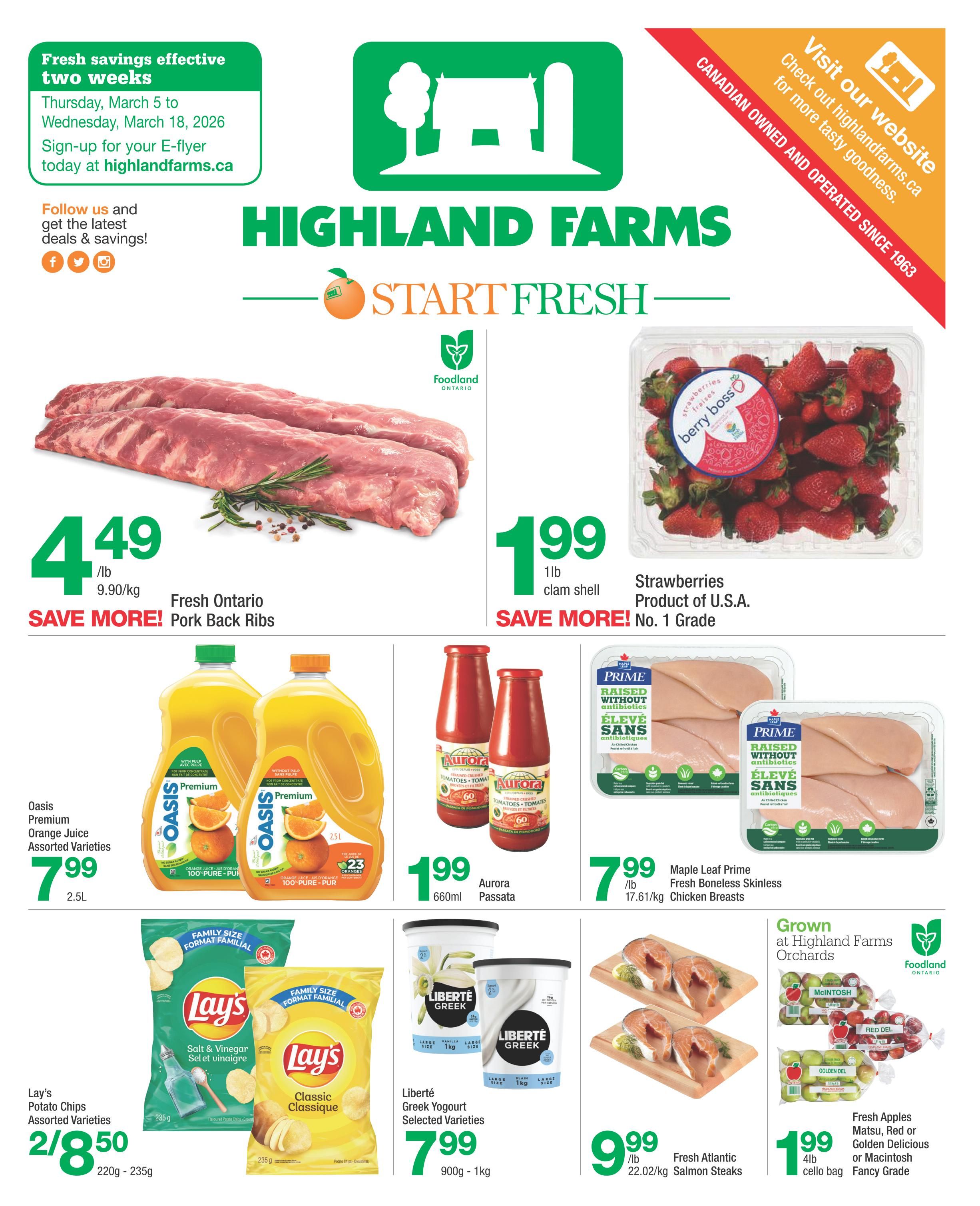 Highland Farms flyer page 1 featuring fresh savings effective March 5 to March 18, 2026. Deals include Fresh Ontario Pork Back Ribs for $4.49/lb, Berry Boss Strawberries (Product of U.S.A., No. 1 Grade) for $1.99/lb clam shell, and Maple Leaf Prime Fresh Boneless Skinless Chicken Breasts for $7.99/lb. Also available are Oasis Premium Orange Juice Assorted Varieties (2.5L) for $7.99, Aurora Passata (660ml) for $1.99, Lay's Potato Chips Assorted Varieties (220g - 235g) for 2/$8.50, Liberté Greek Yogurt Selected Varieties (900g - 1kg) for $7.99, Fresh Atlantic Salmon Steaks for $9.99/lb, and Fresh Apples (McIntosh, Red or Golden Delicious, Fancy Grade) from Highland Farms Orchards for $1.99/4lb cello bag. Visit highlandfarms.ca for more information.