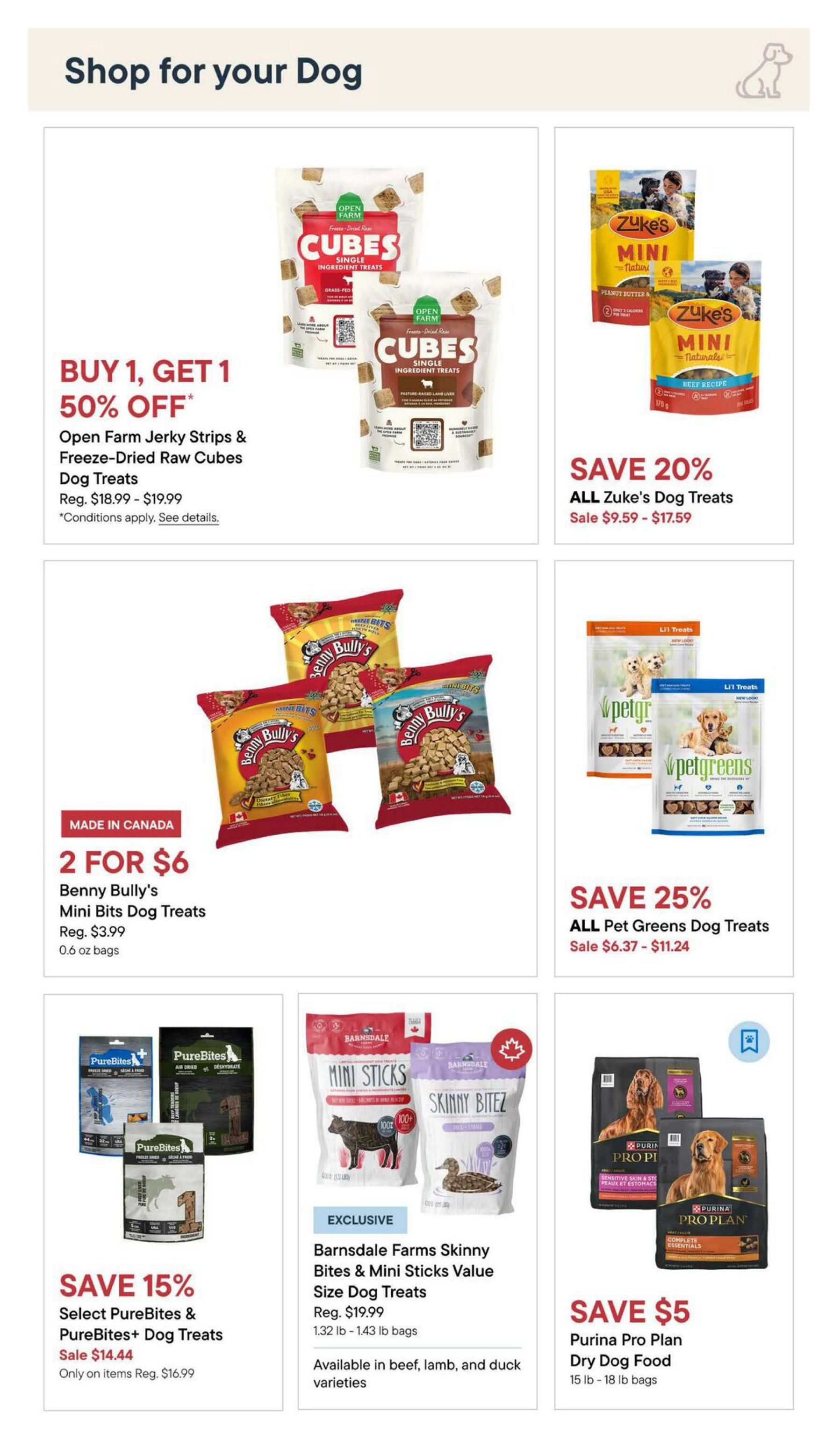 Total Pet flyer page 3 features dog treats and food. Offers include Buy 1, Get 1 50% off on Open Farm Jerky Strips & Freeze-Dried Raw Cubes, regularly $18.99 - $19.99. Save 20% on all Zuke's Dog Treats, on sale for $9.59 - $17.59. Benny Bully's Mini Bits Dog Treats are 2 for $6, regularly $3.99 per 0.6 oz bag. Save 25% on all Pet Greens Dog Treats, on sale for $6.37 - $11.24. Save 15% on select PureBites & PureBites+ Dog Treats, on sale for $14.44 (only on items regularly $16.99). Barnsdale Farms Skinny Bitez & Mini Sticks Value Size Dog Treats are exclusive, priced at $19.99 for 1.32 lb - 1.43 lb bags, available in beef, lamb, and duck varieties. Save $5 on Purina Pro Plan Dry Dog Food, 15 lb - 18 lb bags.