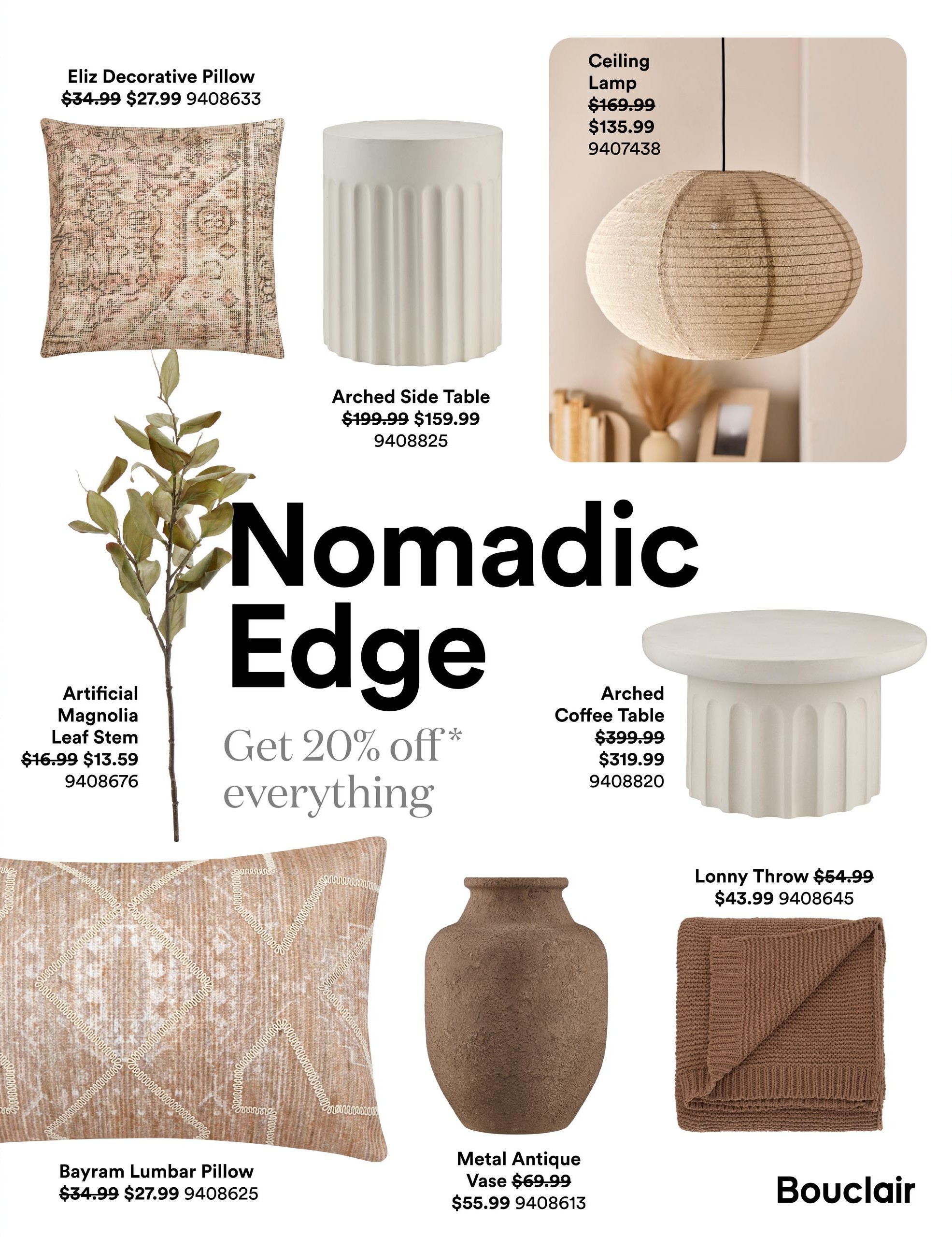 Bouclair's 'Nomadic Edge' collection page featuring a 'Get 20% off everything' promotion. Featured items include the Eliz Decorative Pillow, originally $34.99 now $27.99; an Arched Side Table, reduced from $199.99 to $159.99; a Ceiling Lamp, on sale for $135.99 from $169.99; an Artificial Magnolia Leaf Stem for $13.59 (originally $16.99); an Arched Coffee Table, marked down from $399.99 to $319.99; a Bayram Lumbar Pillow, priced at $27.99 (was $34.99); a Metal Antique Vase, now $55.99 from $69.99; and a Lonny Throw, available for $43.99 (originally $54.99).