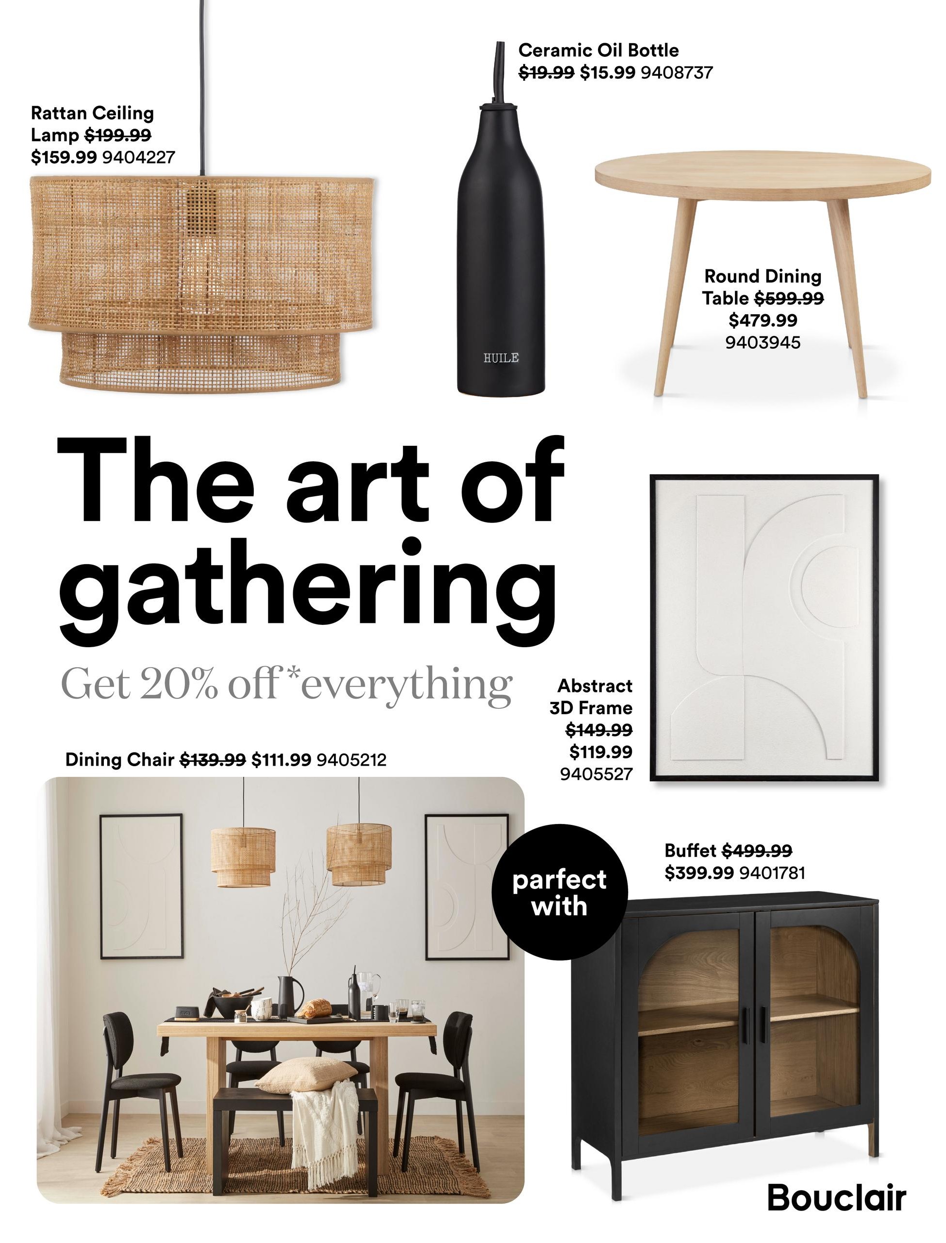 Bouclair weekly flyer specials page 6 features 'The art of gathering' with a 'Get 20% off* everything' promotion. Featured items include a Rattan Ceiling Lamp originally $199.99, now $159.99. A black Ceramic Oil Bottle is priced at $15.99 (originally $19.99). A Round Dining Table is on sale for $479.99, down from $599.99. Dining Chairs are available for $111.99, reduced from $139.99. An Abstract 3D Frame is priced at $119.99, down from $149.99. A black Buffet with glass doors is on sale for $399.99, originally $499.99. The page also showcases a dining room scene with these items.