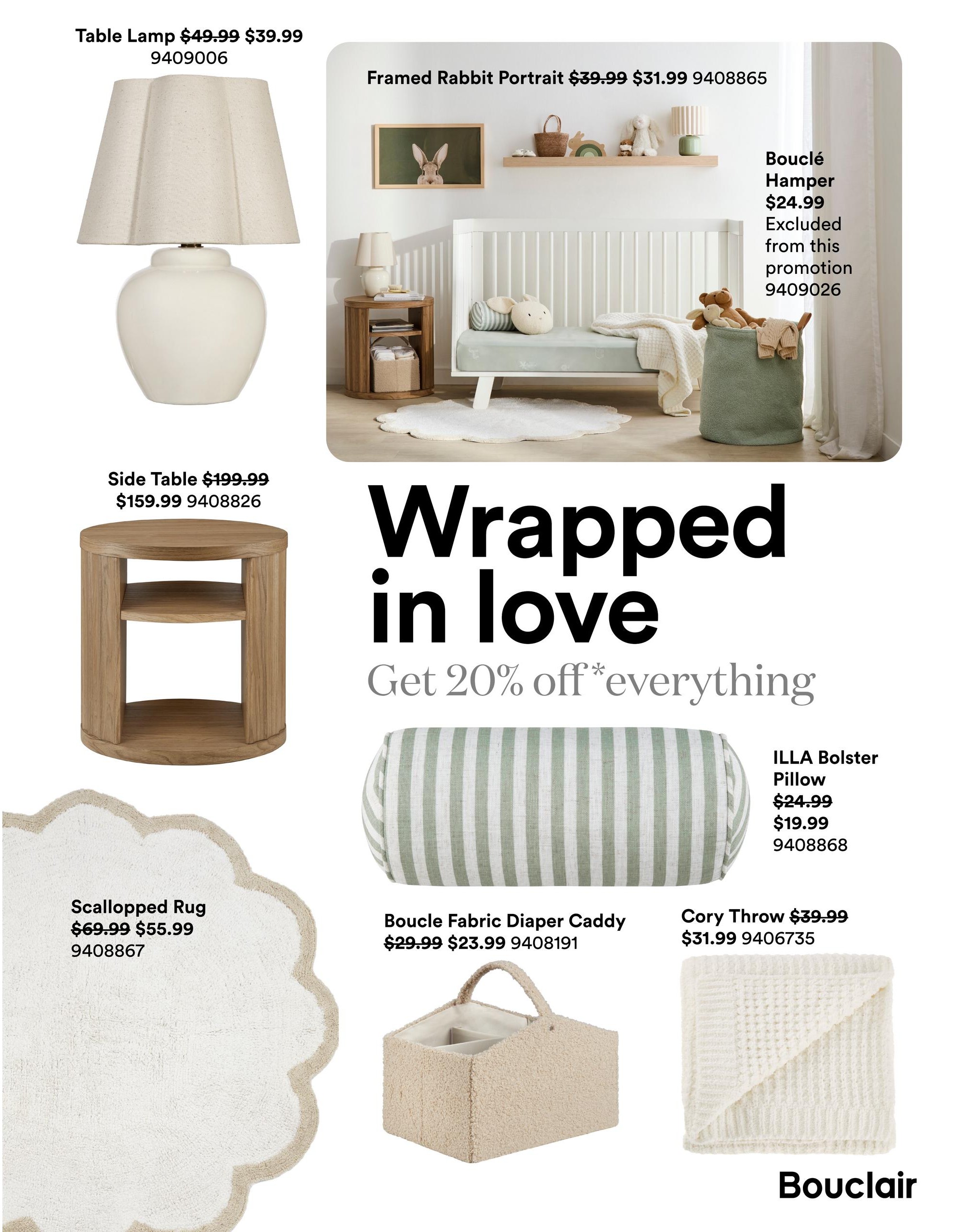 Bouclair weekly flyer specials page 13 features a 'Wrapped in love' promotion with 20% off everything. Featured items include a Table Lamp originally $49.99 now $39.99, a Side Table originally $199.99 now $159.99, and a Scalloped Rug originally $69.99 now $55.99. Also shown is a Framed Rabbit Portrait for $31.99 (originally $39.99), a Bouclé Hamper for $24.99 (excluded from promotion), an ILLA Bolster Pillow for $19.99 (originally $24.99), a Boucle Fabric Diaper Caddy for $23.99 (originally $29.99), and a Cory Throw for $31.99 (originally $39.99).
