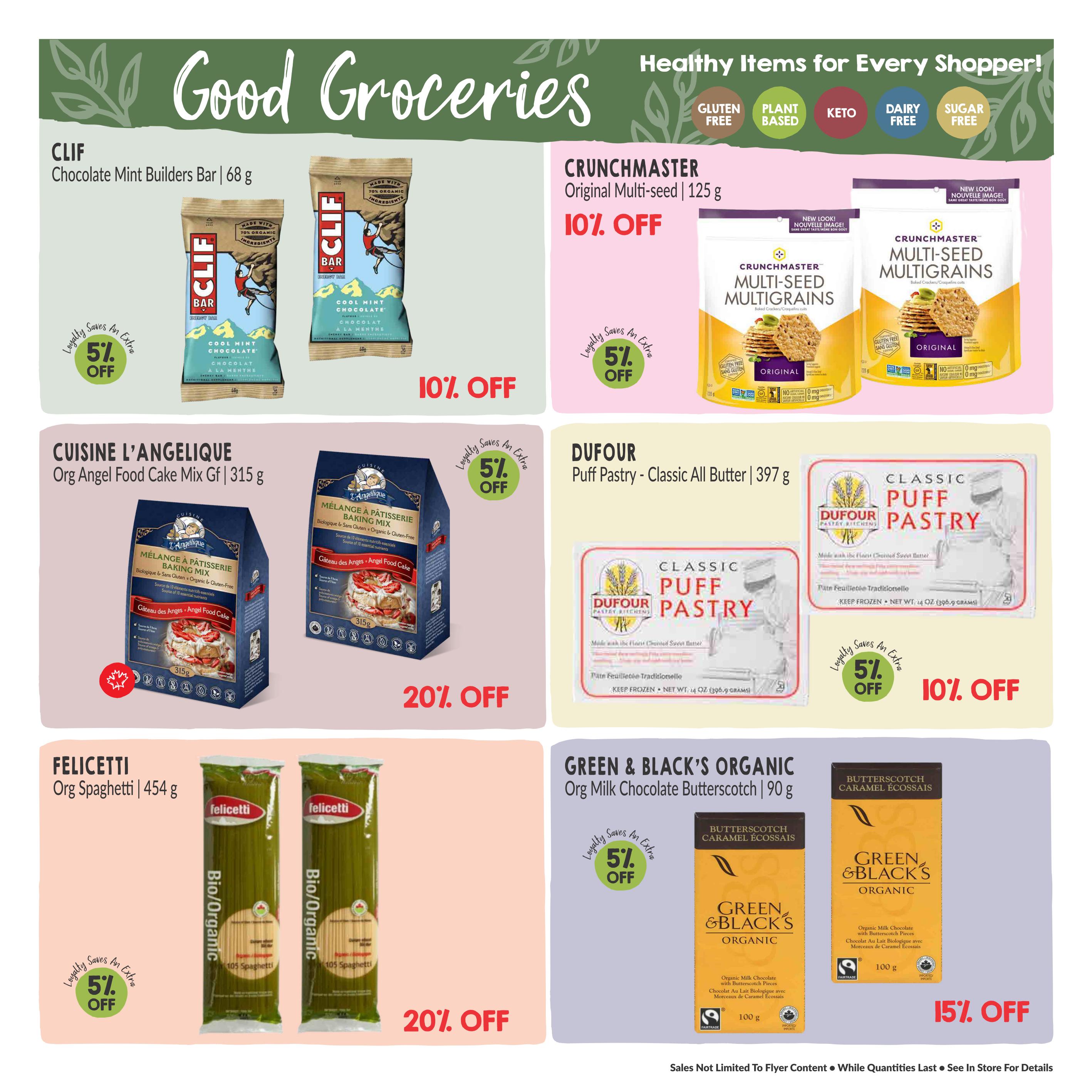 Good Groceries page 9 featuring healthy items. Offers include CLIF Chocolate Mint Builders Bar at 10% off, Crunchmaster Original Multi-seed 125g at 10% off, CUISINE L'ANGELIQUE Organic Angel Food Cake Mix GF 315g at 20% off, DUFOUR Puff Pastry - Classic All Butter 397g at 10% off, FELICETTI Organic Spaghetti 454g at 20% off, and GREEN & BLACK'S ORGANIC Organic Milk Chocolate Butterscotch 90g at 15% off. Many items offer an additional 5% off with loyalty.