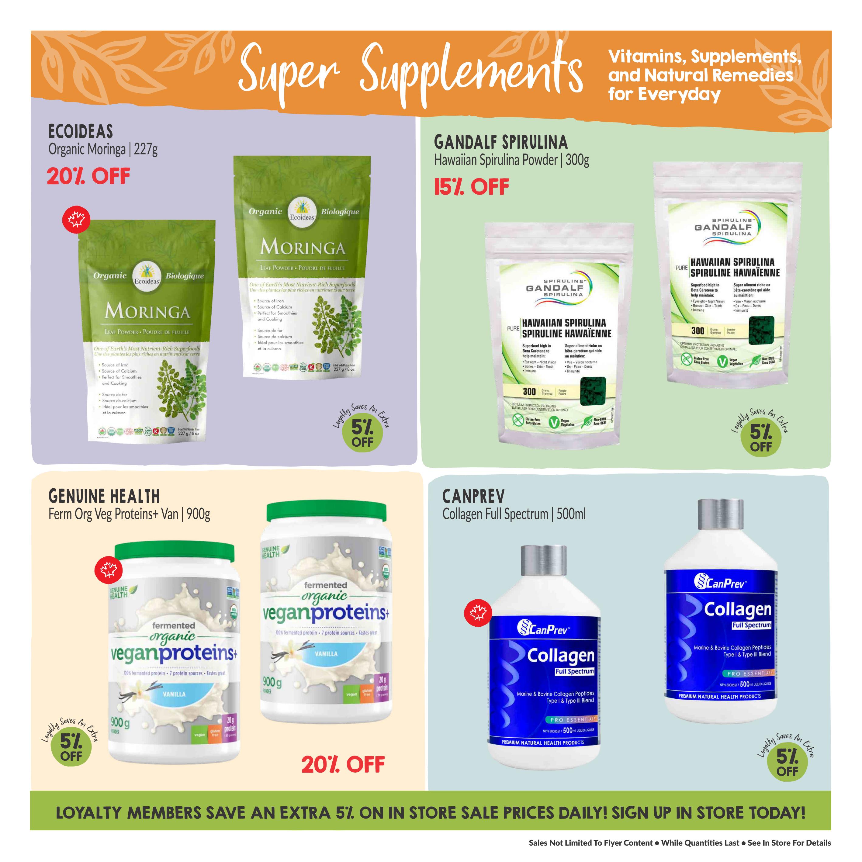 Goodness Me! flyer page 11 features 'Super Supplements, Vitamins, Supplements, and Natural Remedies for Everyday'. Top left: ECOIDEAS Organic Moringa Leaf Powder, 227g, is 20% off. Top right: GANDALF SPIRULINA Hawaiian Spirulina Powder, 300g, is 15% off, with an extra 5% loyalty savings. Bottom left: GENUINE HEALTH Fermented Organic Vegan Proteins+ in Vanilla flavour, 900g, is 20% off, with an extra 5% loyalty savings. Bottom right: CANPREV Collagen Full Spectrum liquid, 500ml, has an extra 5% loyalty savings. Loyalty members save an extra 5% on in-store sale prices daily. Sign up in store today!