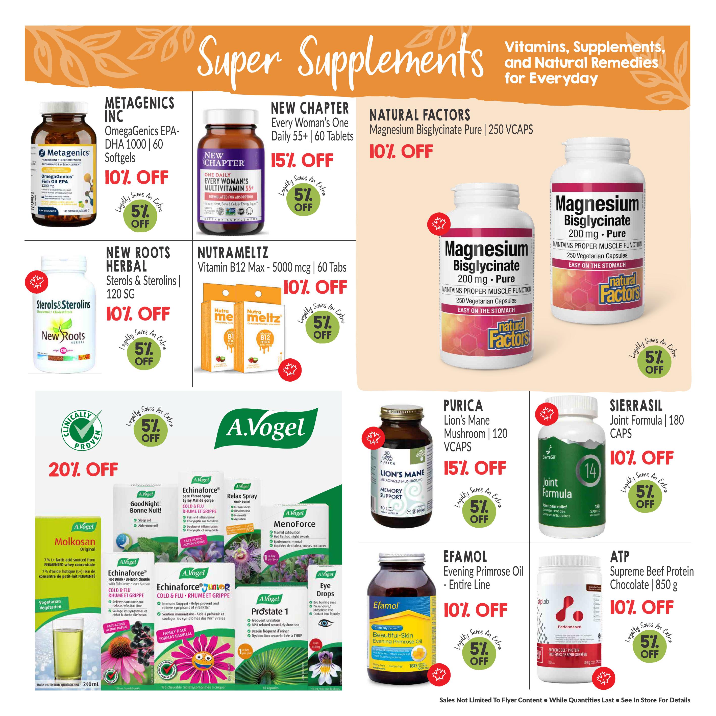 Goodness Me! flyer page 13 features a Super Supplements section with various vitamins, supplements, and natural remedies. Featured products include Metagenics Inc OmegaGenics EPA-DHA 1000 | 60 Softgels with 10% off, New Chapter Every Woman's One Daily 55+ | 60 Tablets with 15% off, and Natural Factors Magnesium Bisglycinate Pure | 250 VCaps with 10% off. Also available are New Roots Herbal Sterols & Sterolins | 120 SG with 10% off, Nutrameltz Vitamin B12 Max - 5000 mcg | 60 Tabs with 10% off, and two varieties of Natural Factors Magnesium Bisglycinate 200 mg Pure | 250 Vegetarian Capsules. The A.Vogel section highlights Molkosan Original Daily Nutrition 250 ml, Echinaforce GoodNight | 60 ml, Echinaforce Relax Spray, Echinaforce Junior Cold & Flu | 180 chewable tablets, Echinaforce Hot Drink Cold & Flu, Menoforce, and Eye Drops. Additionally, Purica Lion's Mane Mushroom | 120 VCaps are on sale for 15% off, Sierrasil Joint Formula | 180 CAPS for 10% off, Efamol Evening Primrose Oil - Entire Line for 10% off, and ATP Supreme Beef Protein Chocolate | 850 g for 10% off. Many items offer an additional 5% off with loyalty savings.