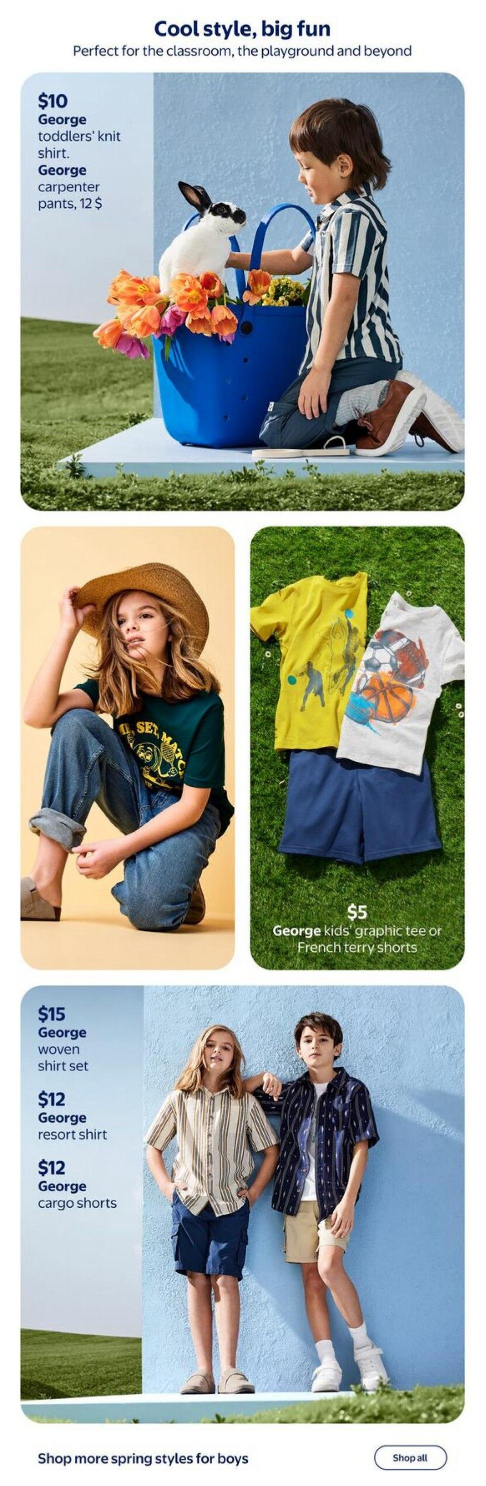 Walmart Canada Spring Fashion flyer, page 4. Features 'Cool style, big fun' perfect for classroom, playground and beyond. Top section shows a young boy with a bunny and flowers, wearing George toddlers' knit shirt for $10 and George carpenter pants for $12. Middle section features a girl in a straw hat and green t-shirt, and kids' graphic tees or French terry shorts for $5. Bottom section shows two boys, one in a George woven shirt set for $15, another in a George resort shirt for $12 and George cargo shorts for $12. Includes a call to action to 'Shop more spring styles for boys' with a 'Shop all' button.