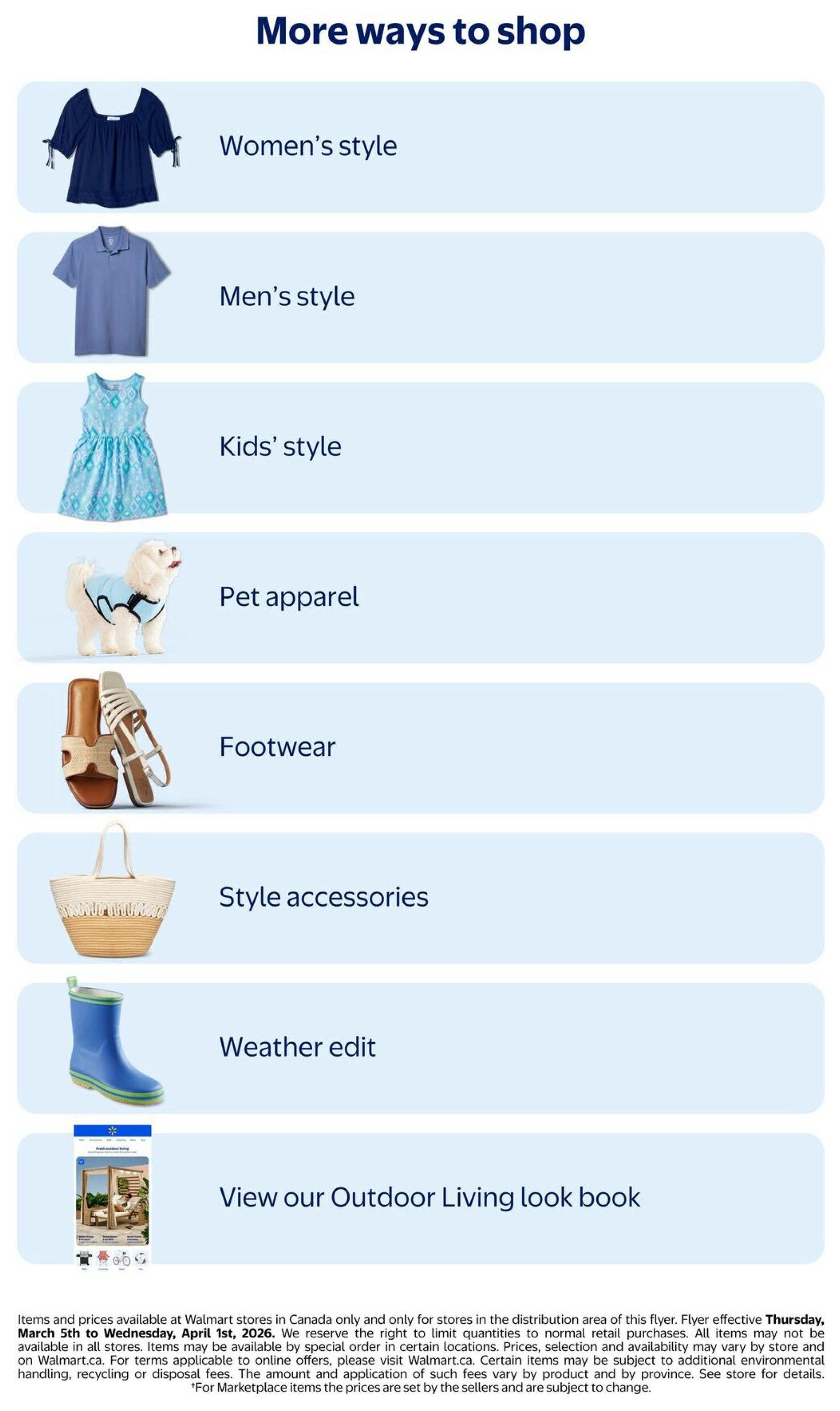 Walmart Canada flyer page 14 showcasing 'More ways to shop' with categories including Women's style featuring a navy blue peasant top, Men's style with a blue polo shirt, Kids' style with a blue patterned dress, Pet apparel with a dog wearing a blue vest, Footwear with tan and white sandals, Style accessories with a straw tote bag, and Weather edit with blue rain boots. The page also invites shoppers to 'View our Outdoor Living look book' with an image of a patio set. The flyer is effective from Thursday, March 5th to Wednesday, April 1st, 2026.