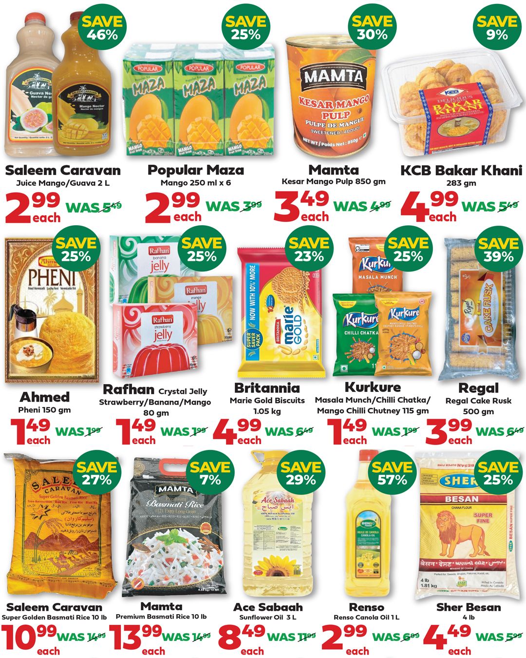 Iqbal Halal Foods weekly flyer specials page 5. Featuring Saleem Caravan Juice Mango/Guava 2 L for $2.99 (save 46%), Popular Maza Mango 250 ml x 6 for $2.99 (save 25%), Mamta Kesar Mango Pulp 850 gm for $3.49 (save 30%), and KCB Bakar Khani 283 gm for $4.99 (save 9%). Also available are Ahmed Pheni 150 gm for $1.49, Rafhan Crystal Jelly Strawberry/Banana/Mango 80 gm for $1.49, Britannia Marie Gold Biscuits 1.05 kg for $4.99 (save 23%), Kurkure Masala Munch/Chilli Chatka/Mango Chilli Chutney 115 gm for $1.49 (save 25%), and Regal Cake Rusk 500 gm for $3.99 (save 39%). Additionally, Saleem Caravan Super Golden Basmati Rice 10 lb is $10.99 (save 27%), Mamta Premium Basmati Rice 10 lb is $13.99 (save 7%), Ace Sabaah Sunflower Oil 3 L is $8.49 (save 29%), Renso Canola Oil 1 L is $2.99 (save 57%), and Sher Besan 4 lb is $4.49 (save 25%).