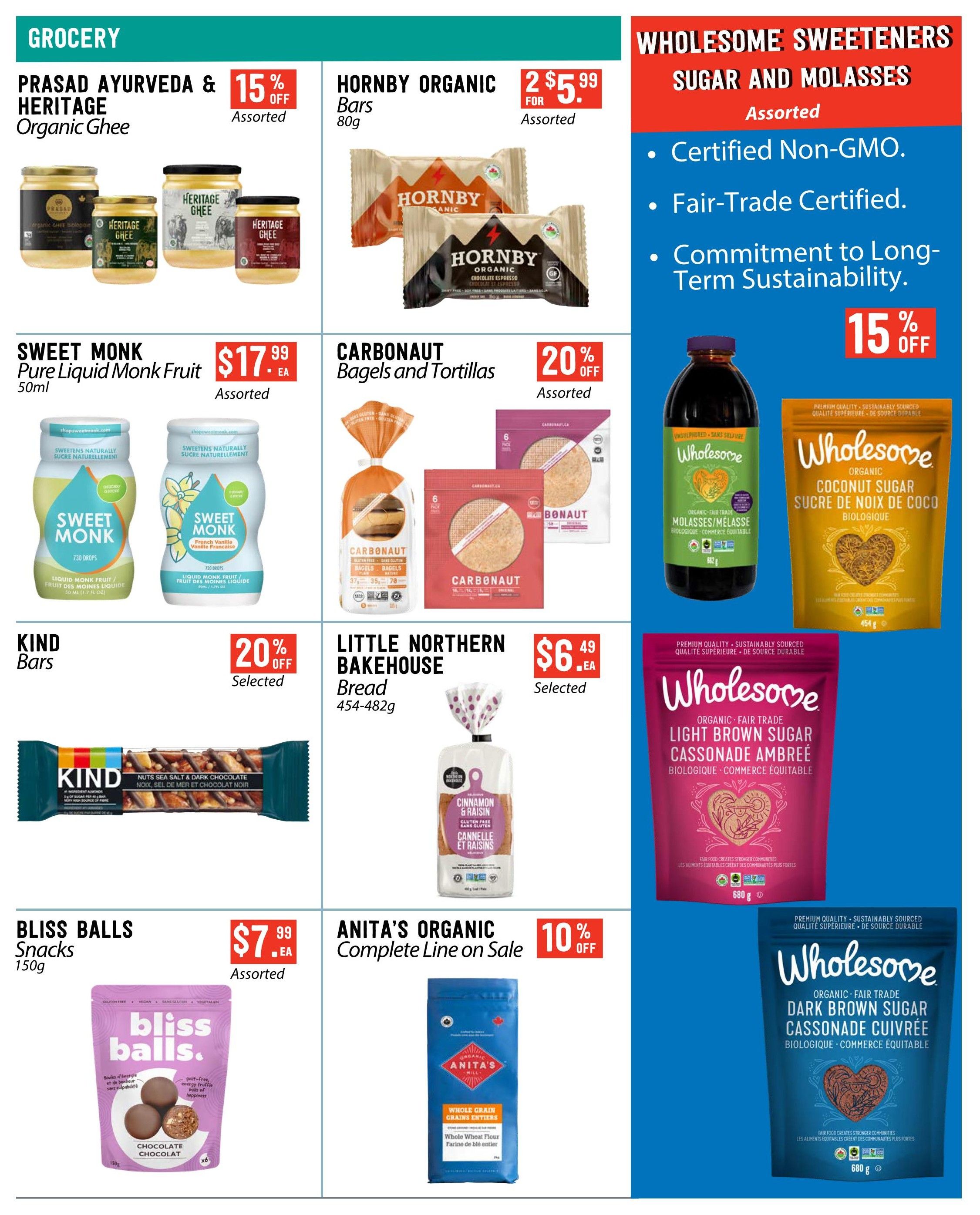 Page 3 of the Pomme Natural Market flyer featuring grocery specials. Highlights include Prasad Ayurveda & Heritage Organic Ghee, Hornby Organic Bars (80g) for 2 for $5.99, and Sweet Monk Pure Liquid Monk Fruit (50ml) for $17.99. Also featured are Carbonaut Bagels and Tortillas with a 20% discount, and KIND Bars. Little Northern Bakehouse Bread (454-482g) is on sale for $6.49 each. Bliss Balls Snacks (150g) are $7.99. Anita's Organic Whole Wheat Flour is on sale with a 10% discount. The right side of the page showcases Wholesome Sweeteners, including Organic Fair Trade Molasses/Mielasse, Organic Coconut Sugar, Organic Fair Trade Light Brown Sugar, and Organic Fair Trade Dark Brown Sugar, with a 15% discount on select items.